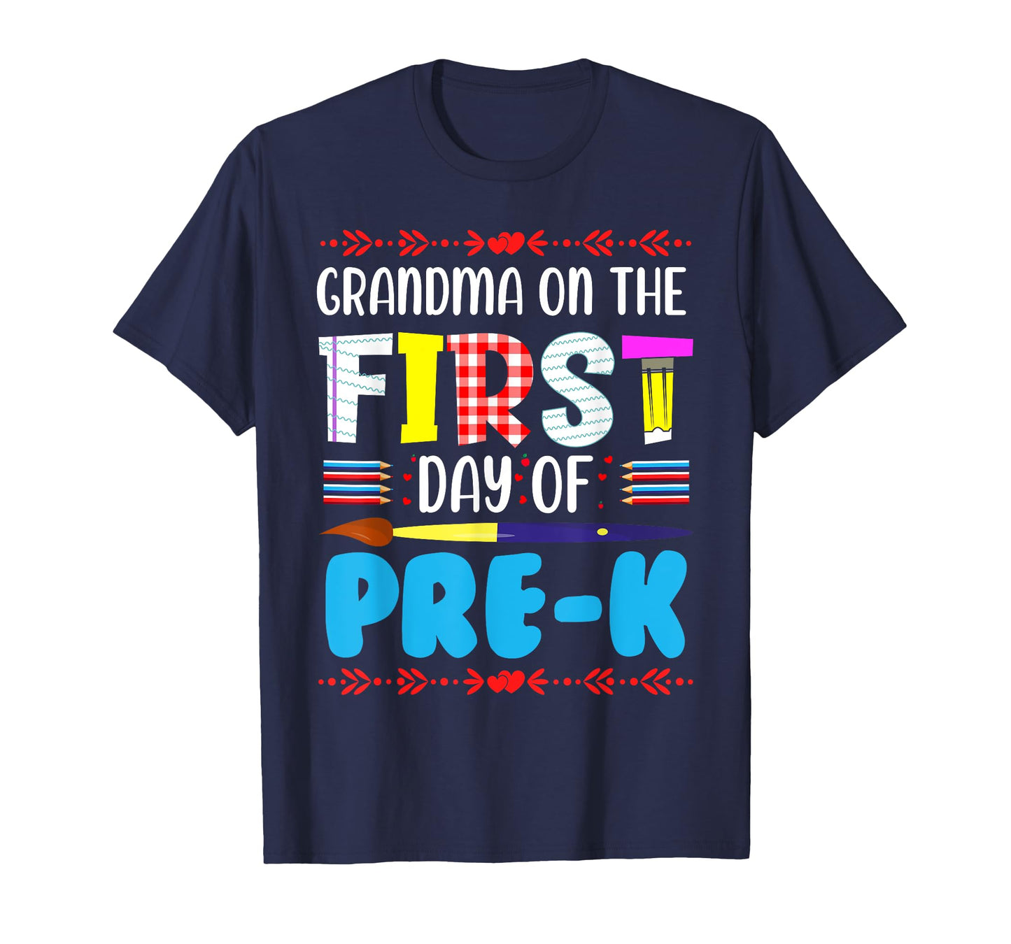 Grandma On The First Day Of Pre-k Funny Back To School T-Shirt