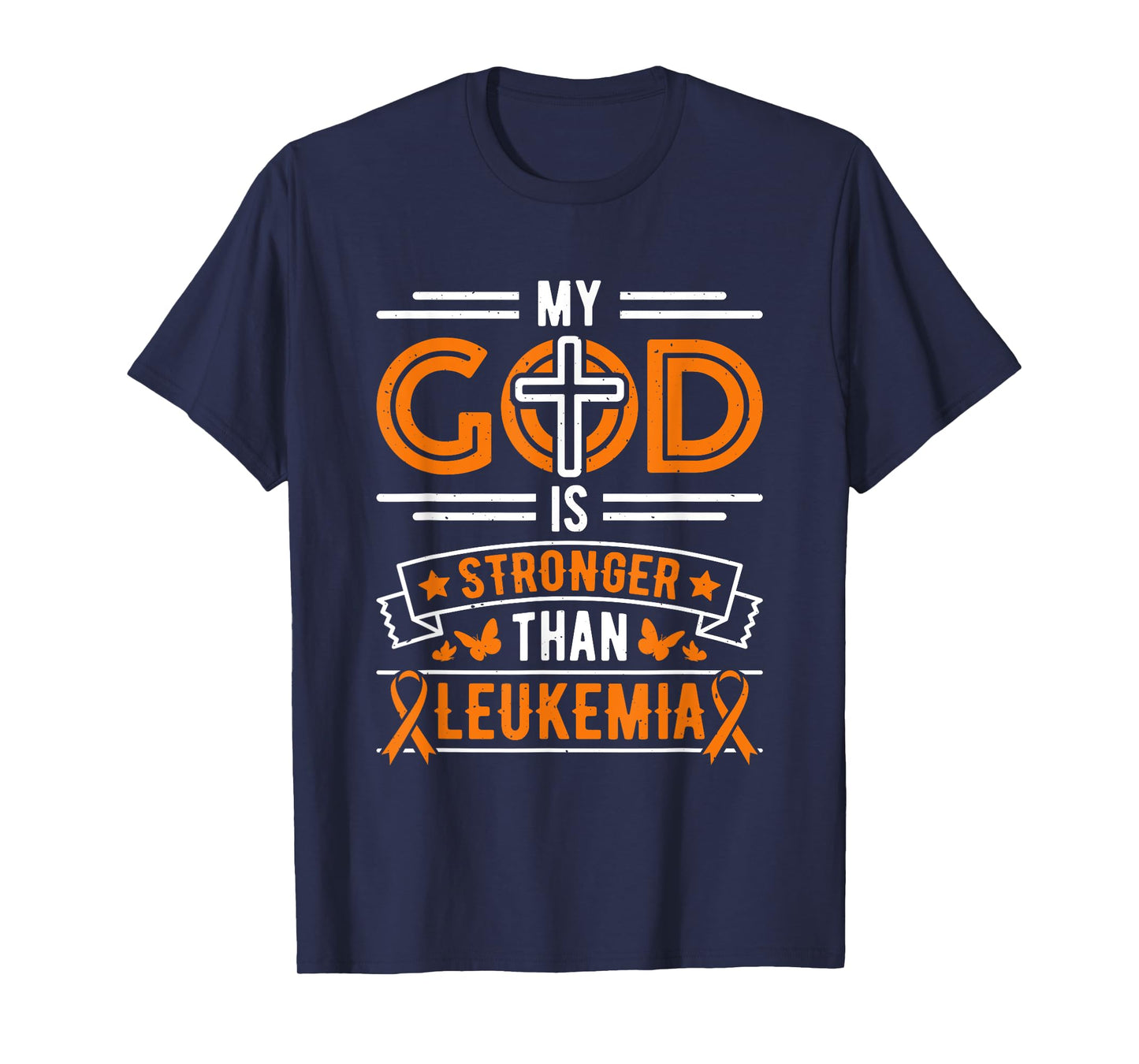 My God is Stronger Than Leukemia Survivor T-Shirt