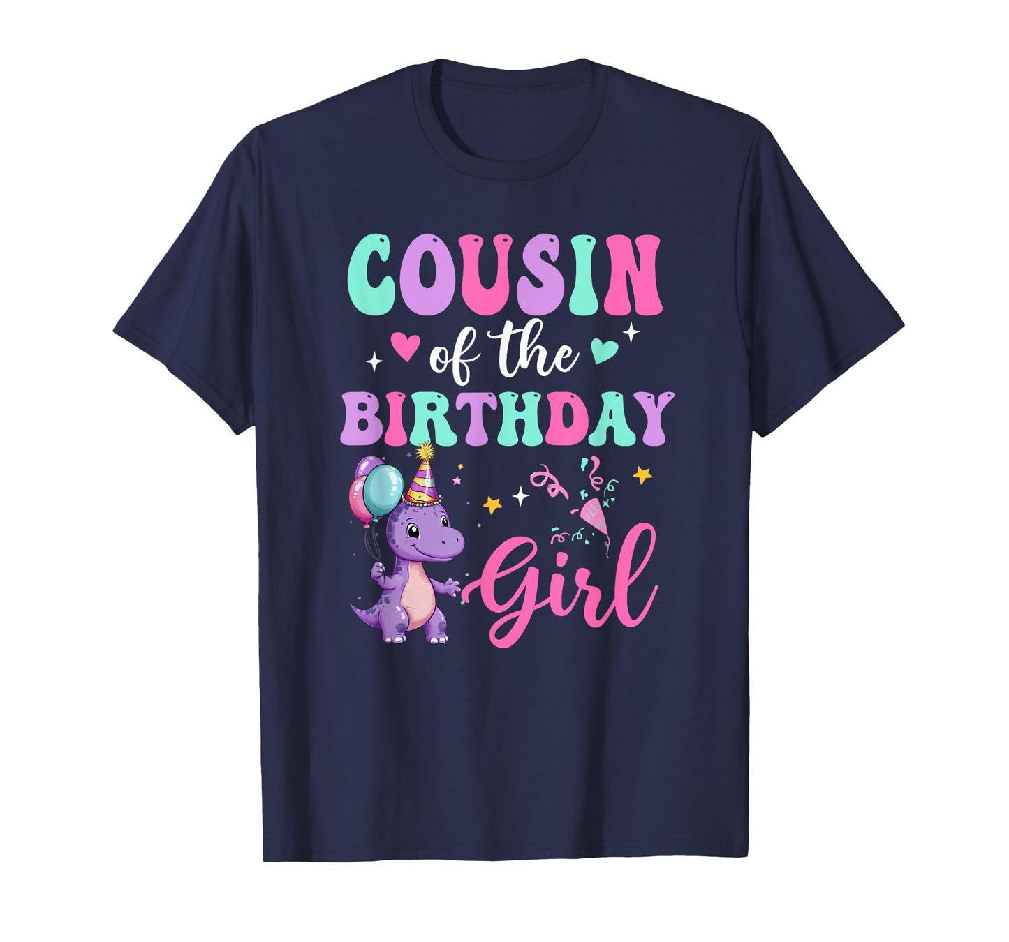 Cousin Of The Birthday For Girl Dinosaur T-Rex Party Family T-Shirt