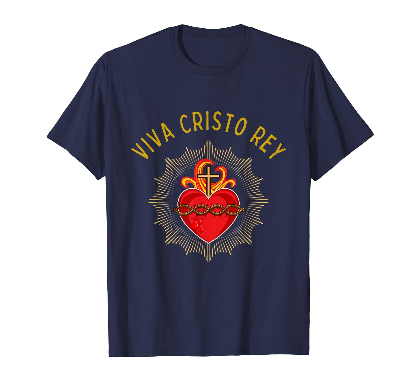 Roman Catholic Sacred Heart Viva Cristo Rey T-Shirt