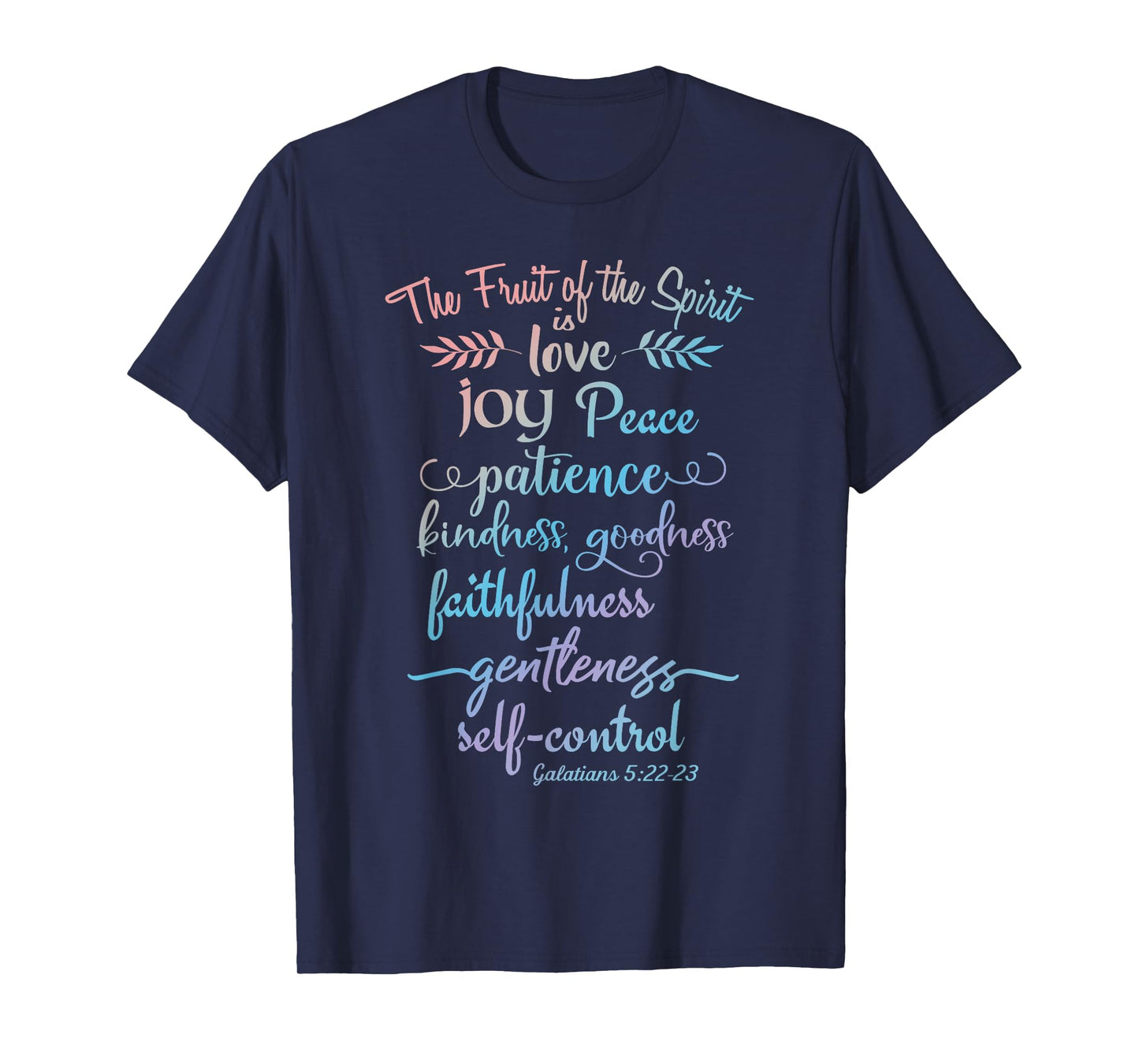 But The Fruit of The Spirit is - Christian Faith Quote Bible T-Shirt
