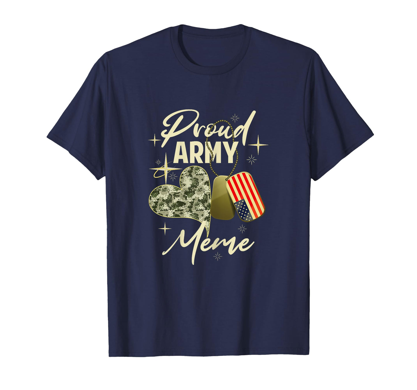 Proud Army Meme Camouflage Mother's Day Dog Tag US Flag T-Shirt