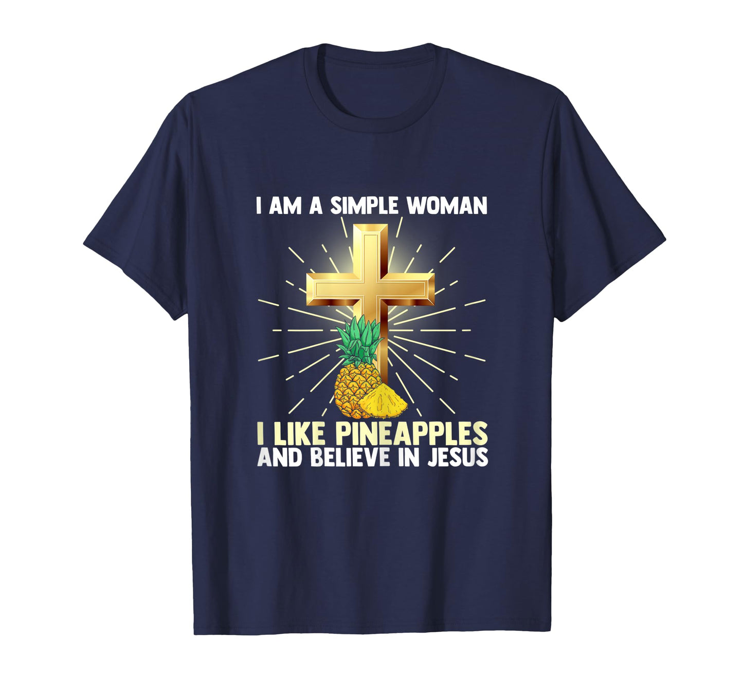Womens Simple Women Like Pineapple Believe in Jesus Christ Pastor T-Shirt