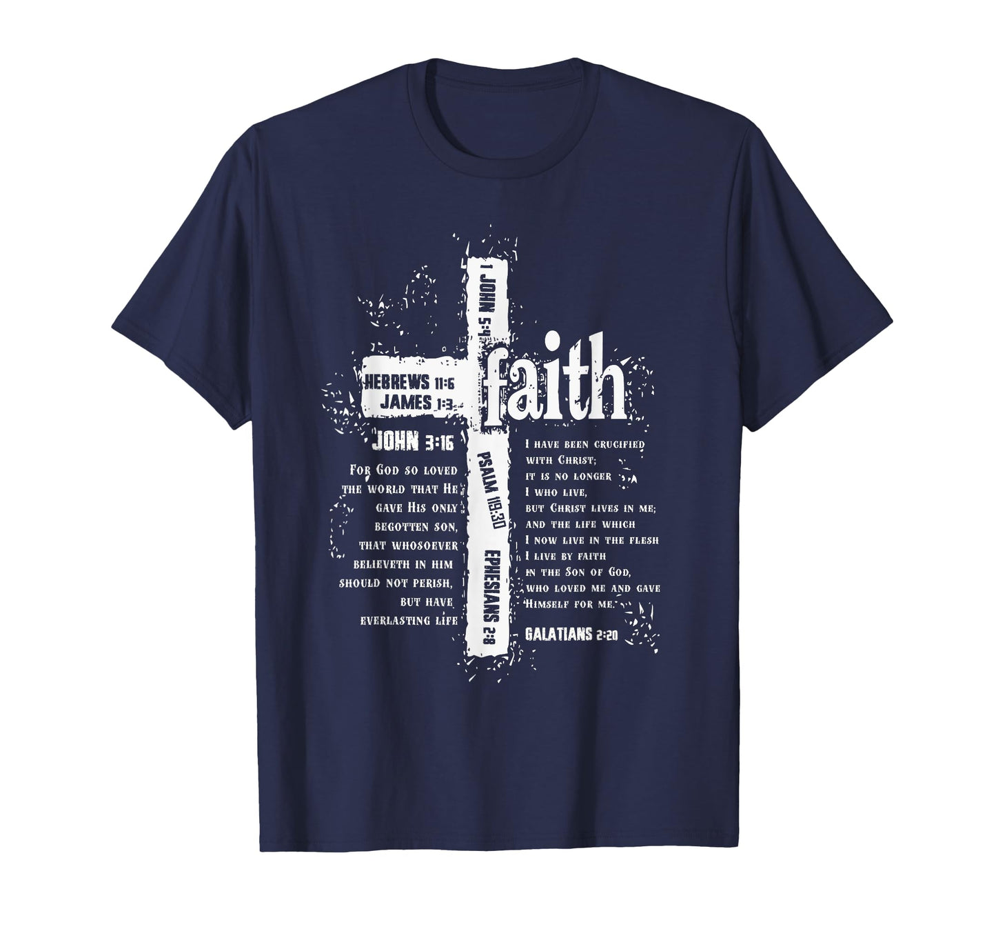 faith cross and bible verses T-Shirt