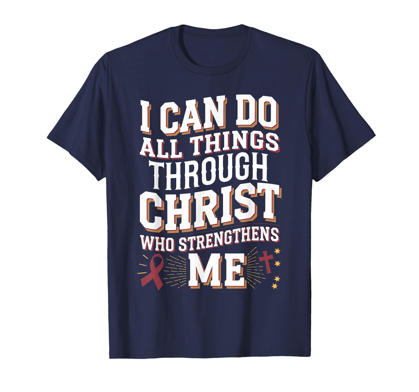 All Things Through Christ Sickle Cell Disease Awareness T-Shirt