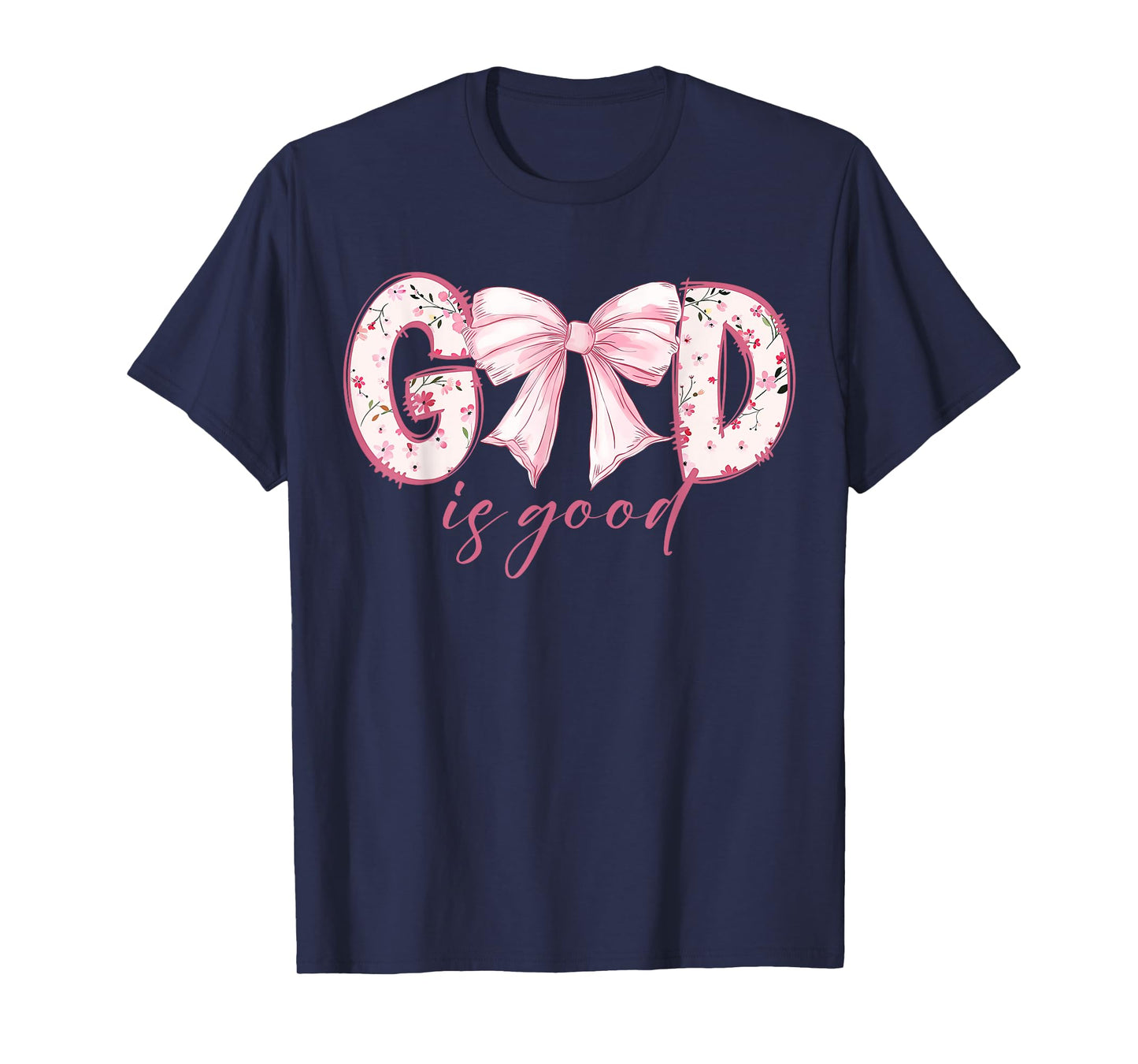 God Is Good Pink Coquette Bow Bible Verse T-Shirt