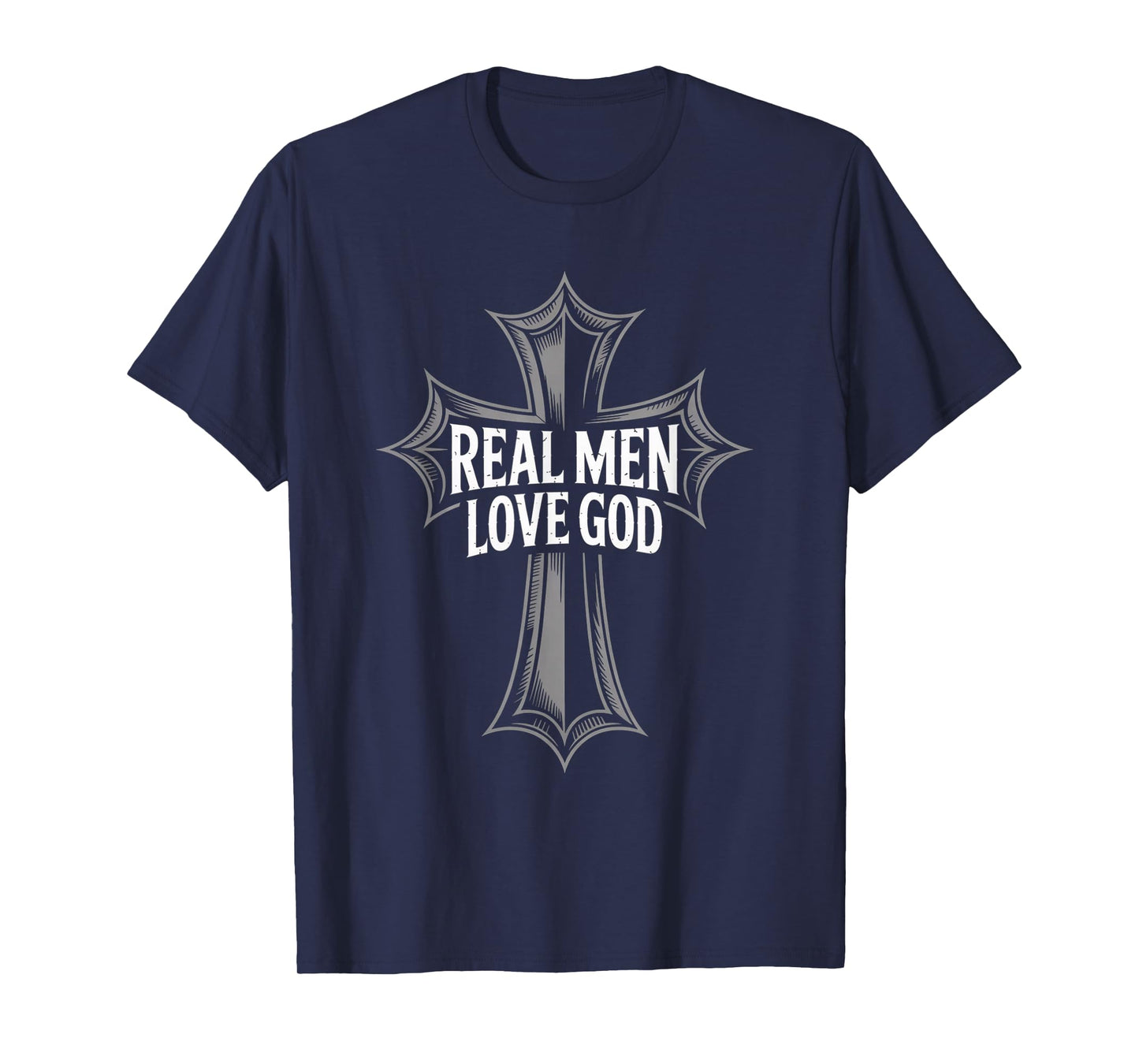 Christian Faith Real Men Love God Cross Design T-Shirt