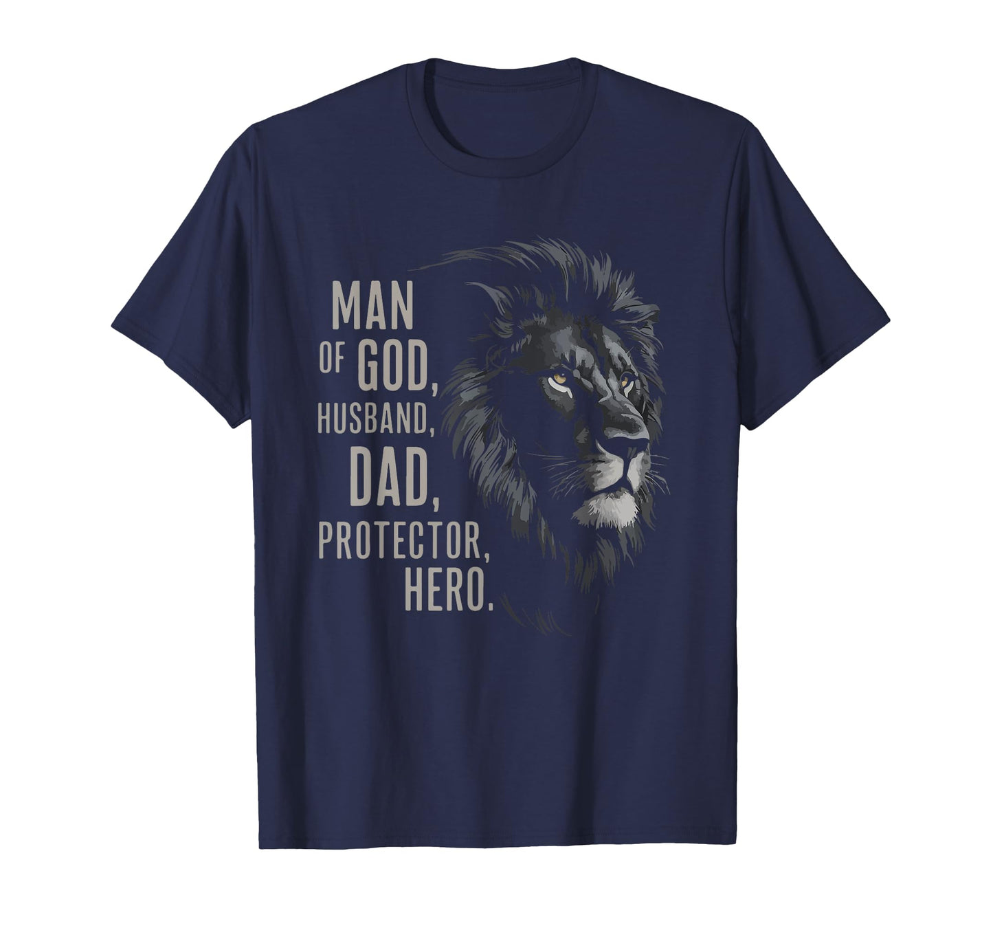 Man Of God Husband Dad Protector Hero Dad Christian T-Shirt