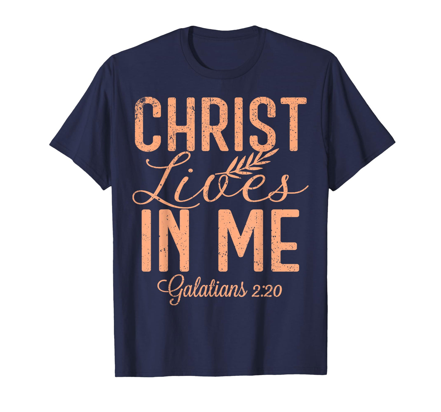 Vintage Christ Lives In Me Galatians 2 20 T-Shirt