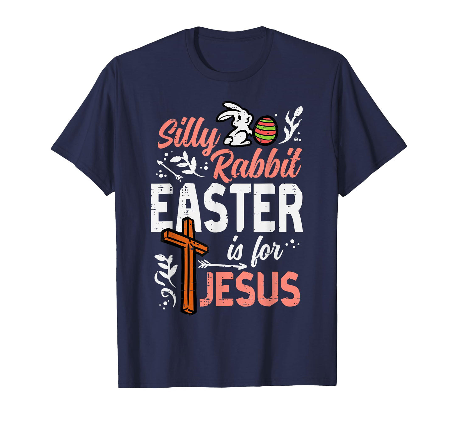 Christian Silly Rabbit Easter For Jesus Men Boys Teen Youth T-Shirt