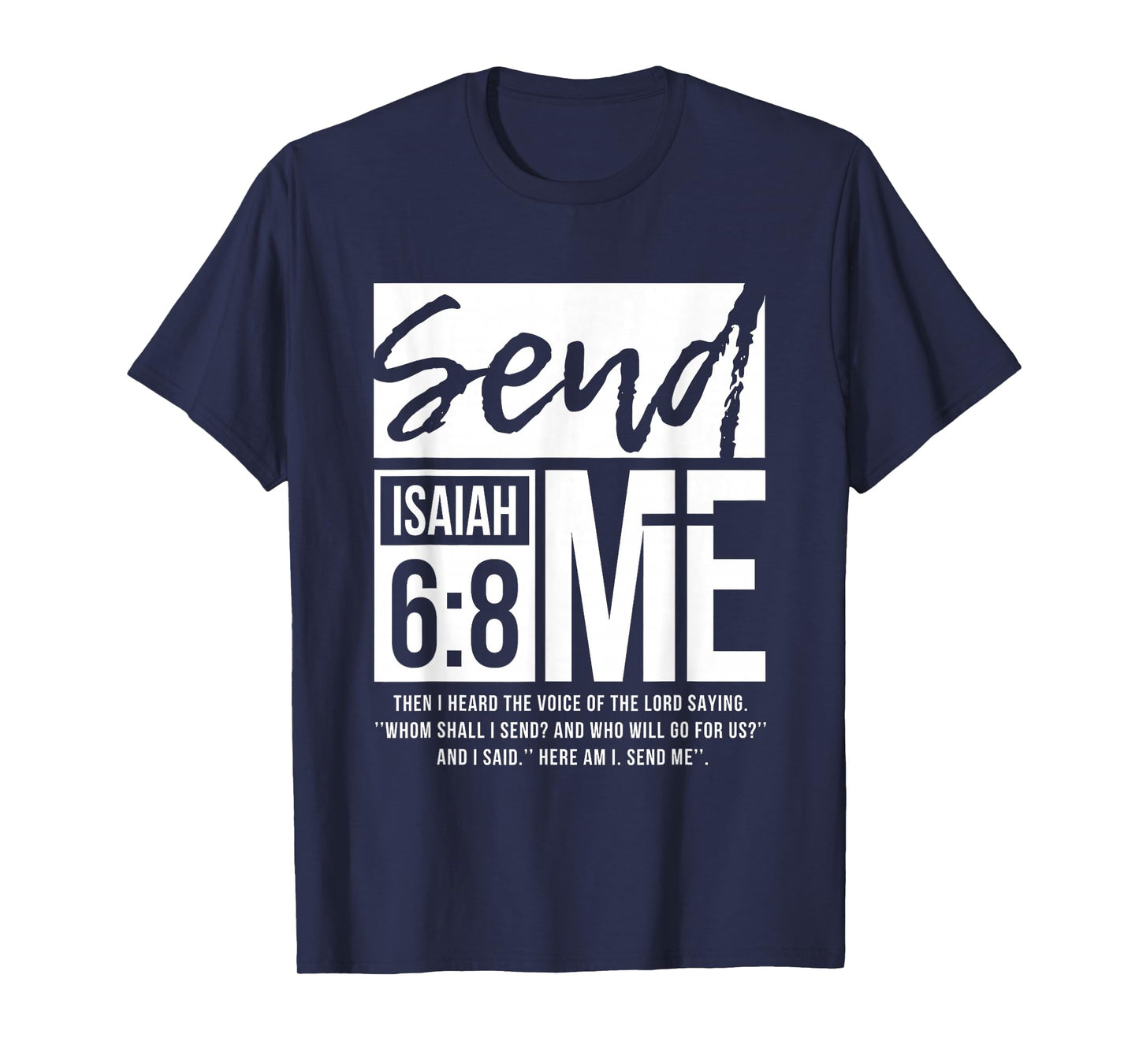 Send Me Isaiah 6:8 Christian Religious Faith T-Shirt