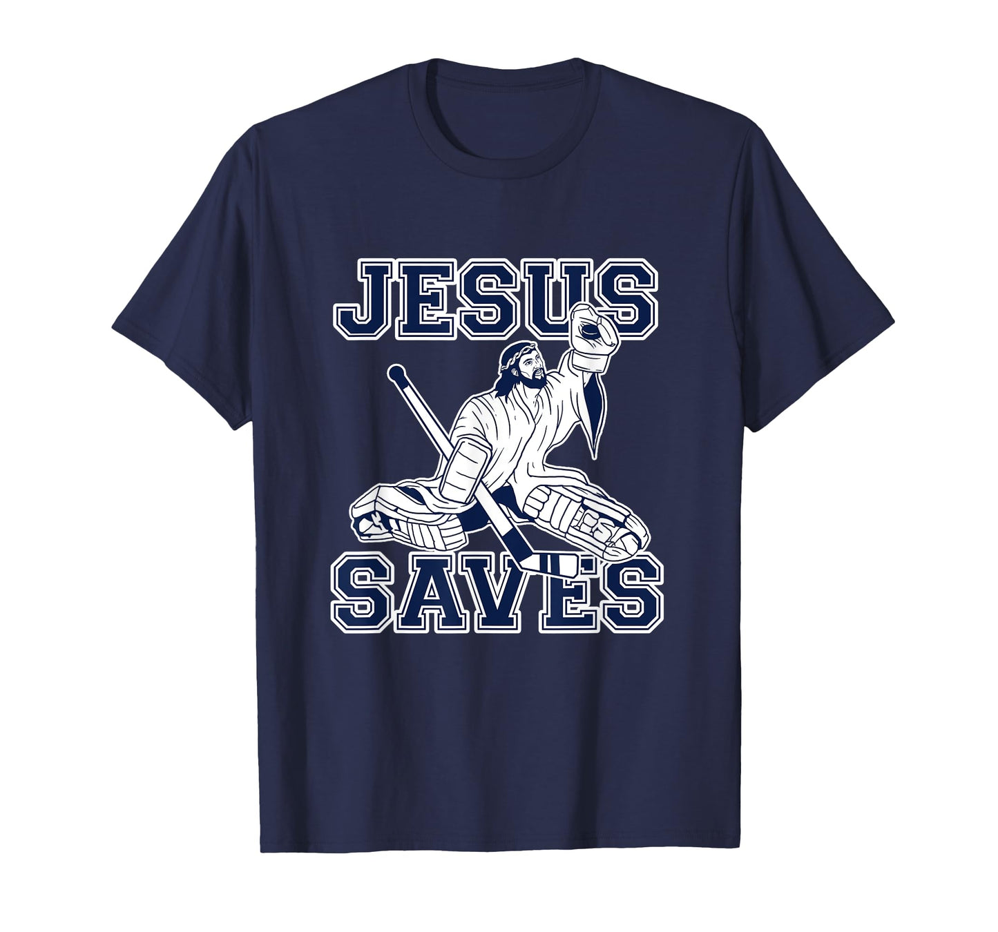Funny Hockey Shirt - Jesus Saves Shirt - Goalie Shirt T-Shirt