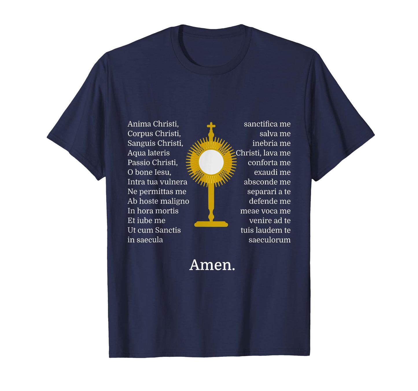 Anima Christi TShirt Soul of Christ Sanctify Catholic Latin T-Shirt