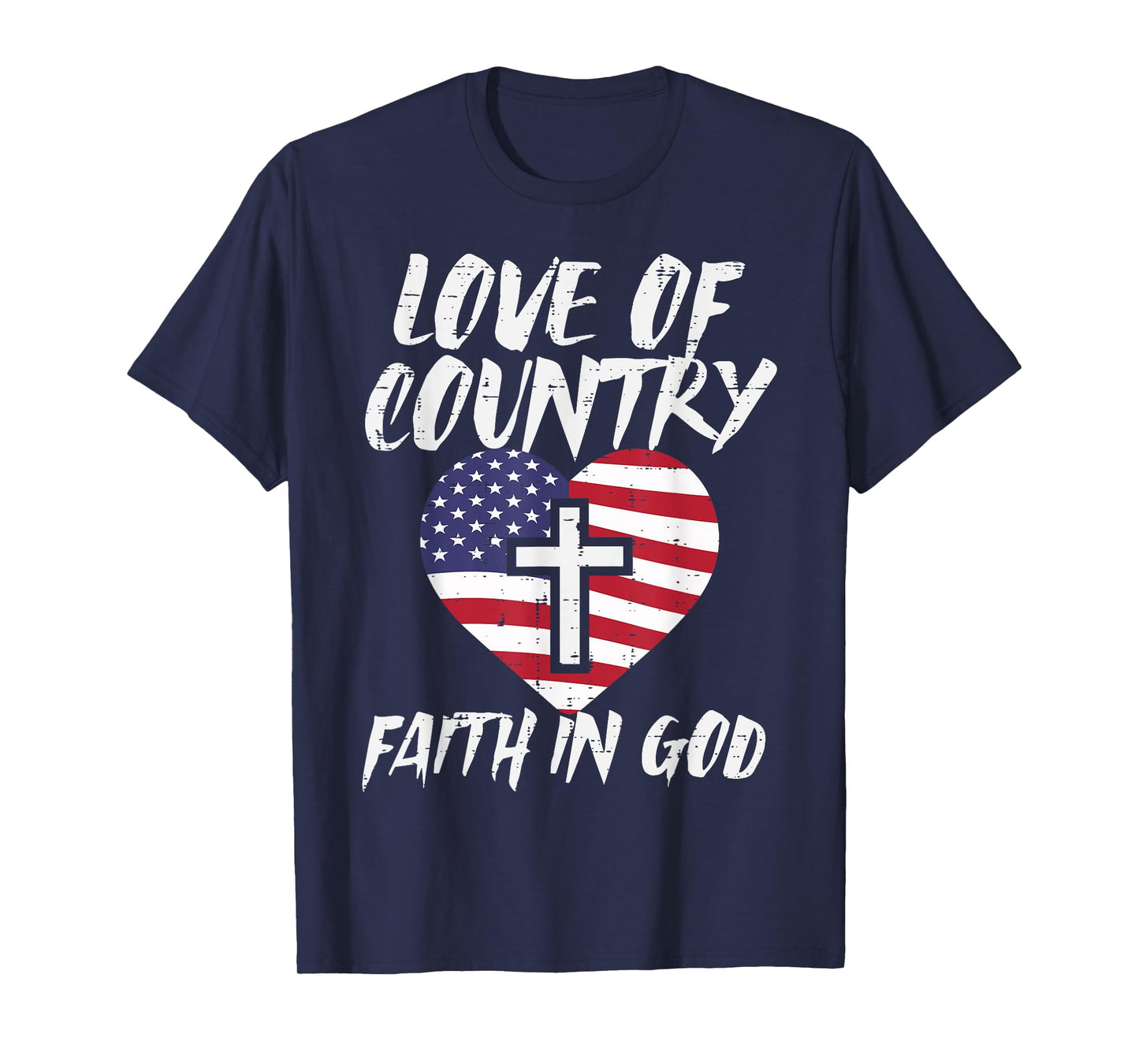 Love Country Faith In God US Flag Christian Men Women Kids T-Shirt