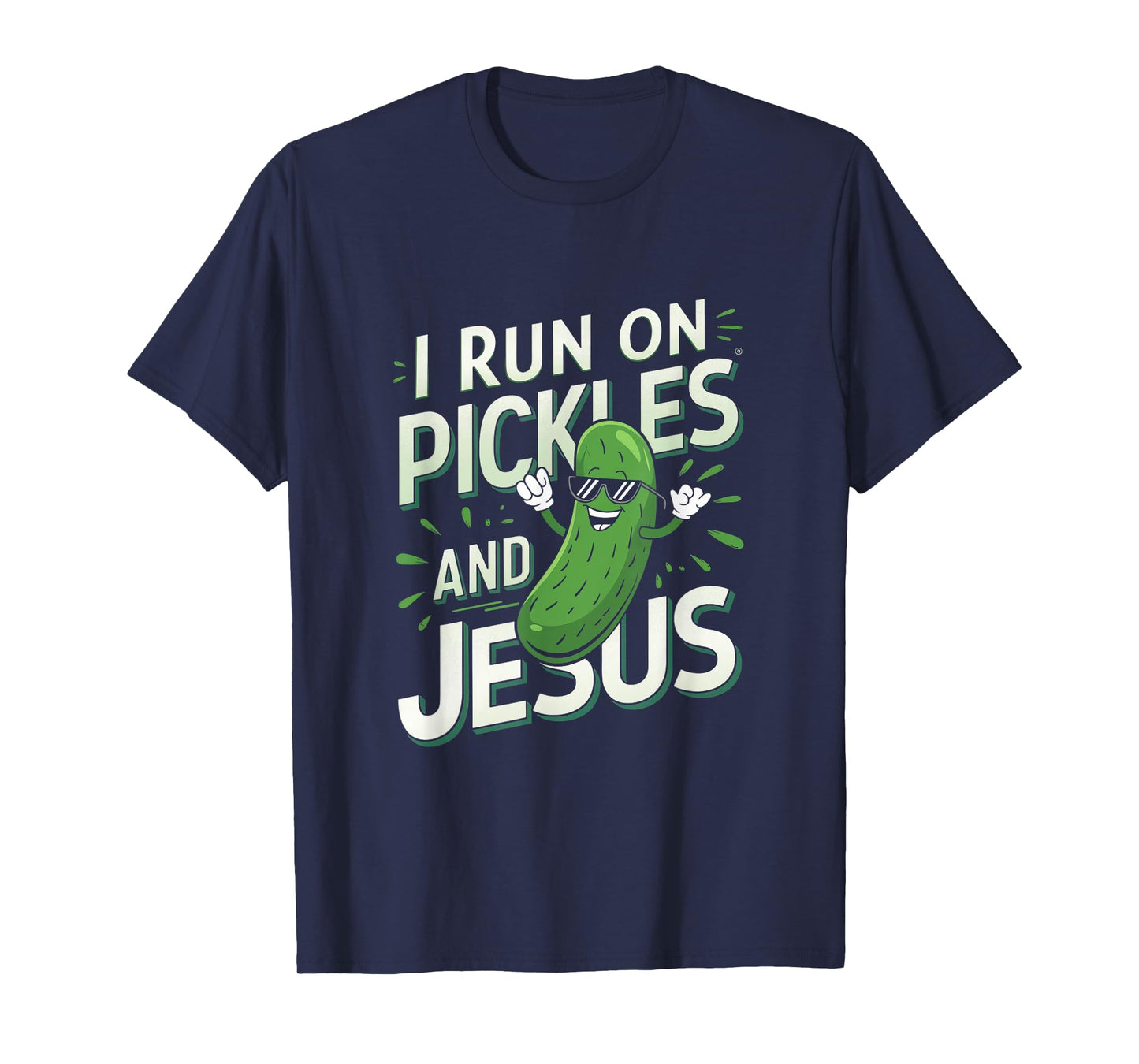 Funny Pickle Cucumber I Run on Pickles and Jesus T-Shirt
