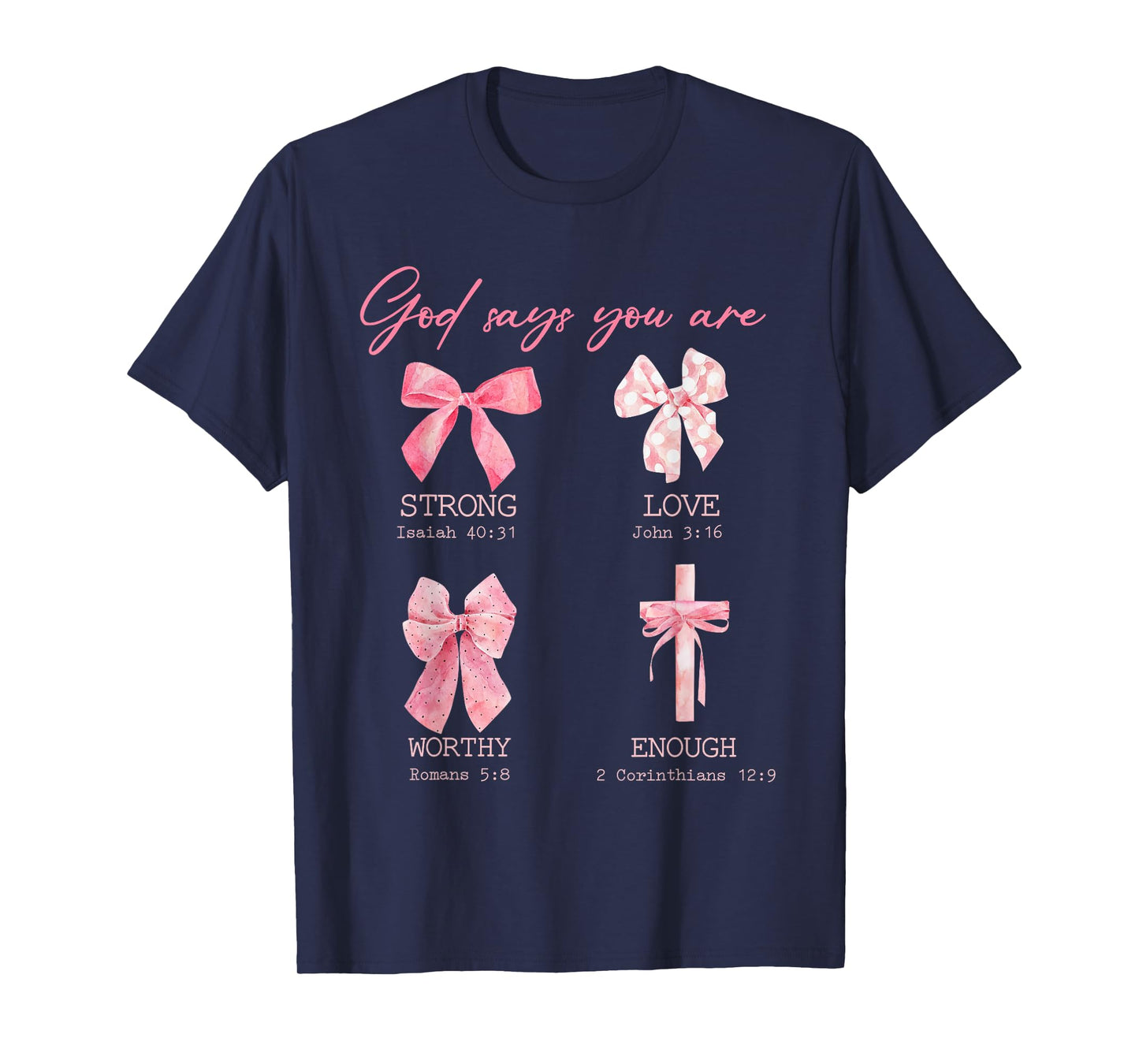 God Says I Am Pink Bow Soft Girls Gift For Women Girls Mom T-Shirt