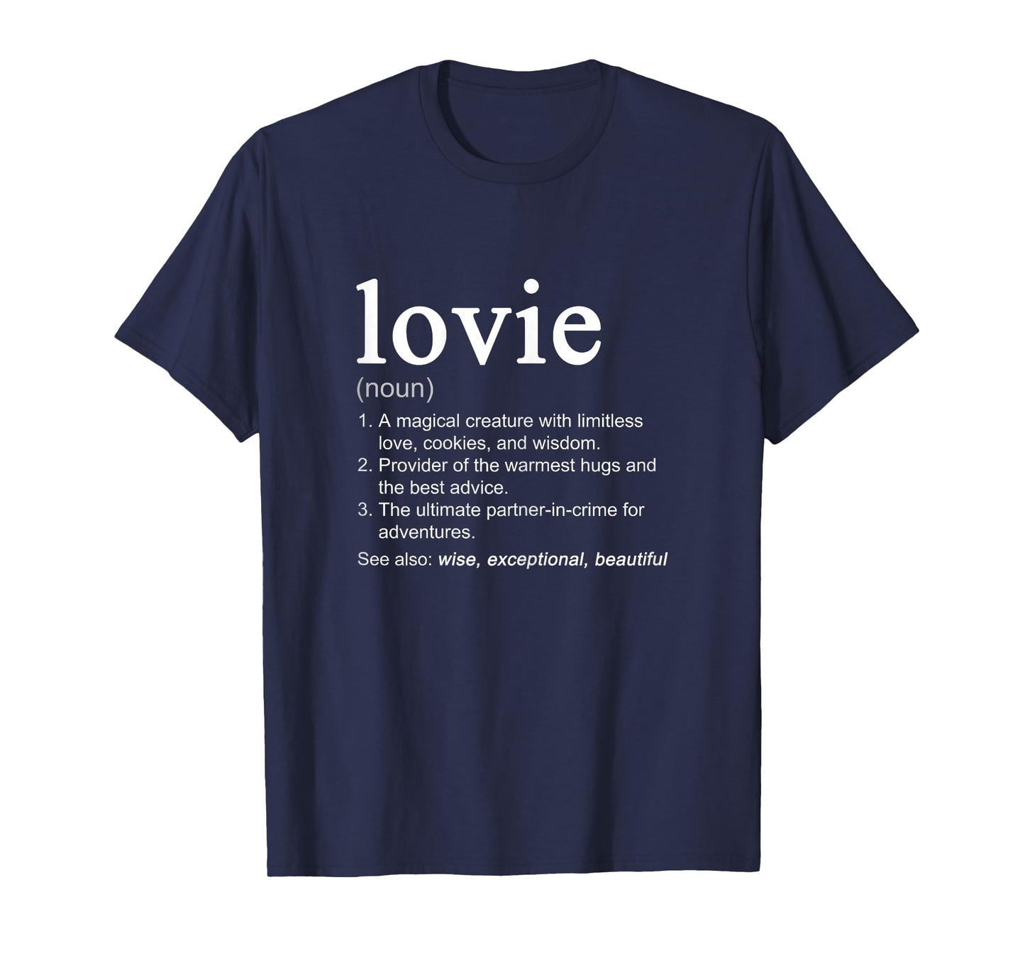 Lovie Definition Funny Mother's Day Noun T-Shirt