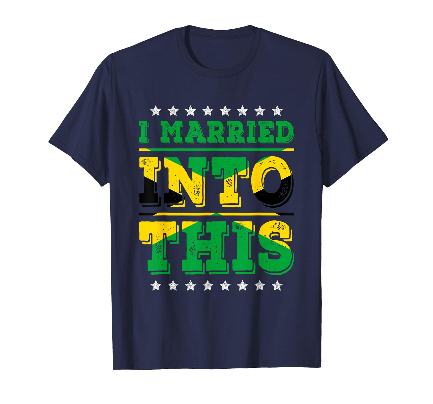 I Married Into This Jamaican Flag Funny In Law Wedding T-Shirt