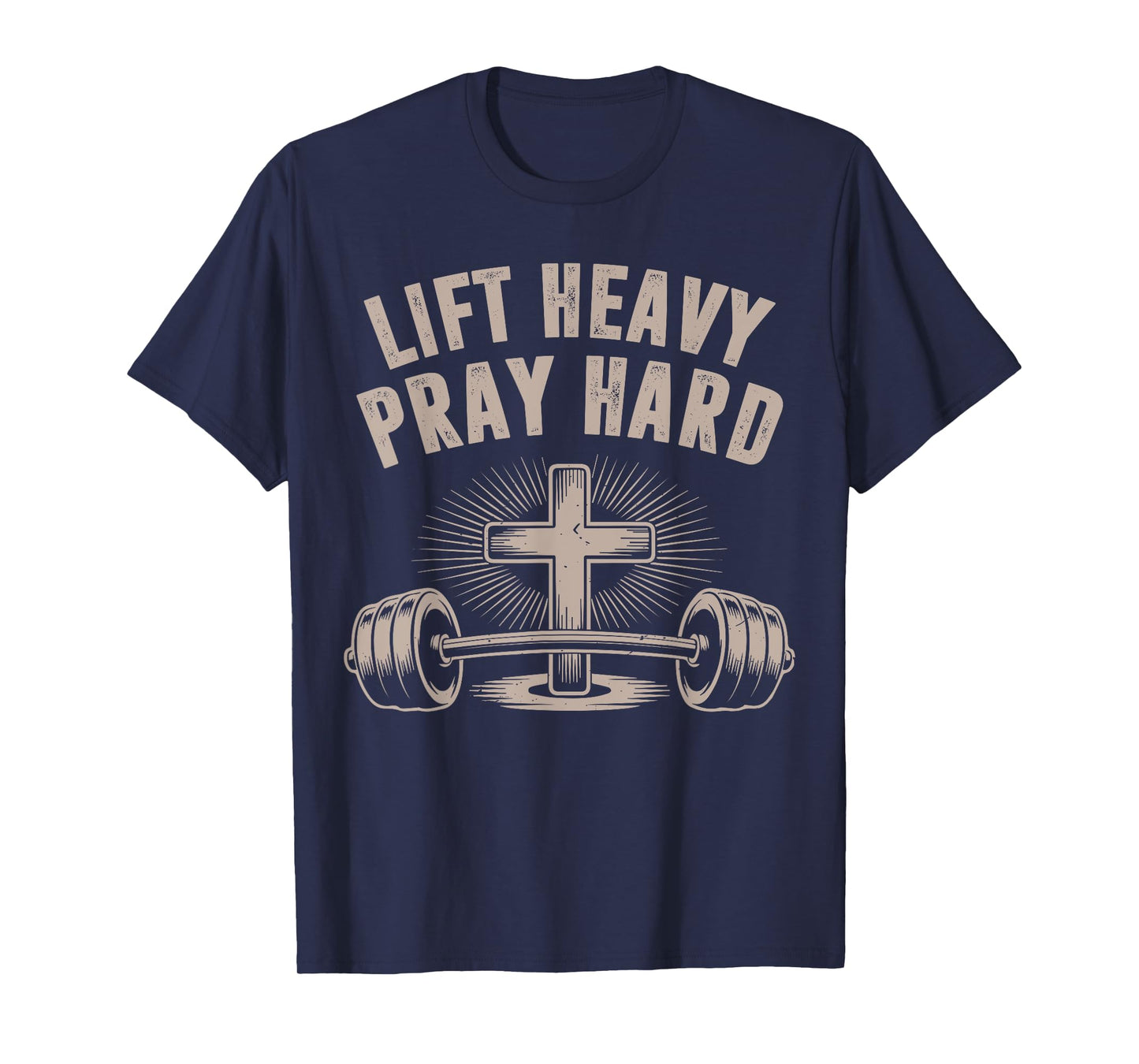 Men's Lift Heavy Pray Hard Funny Christian Jesus Gym Workout T-Shirt