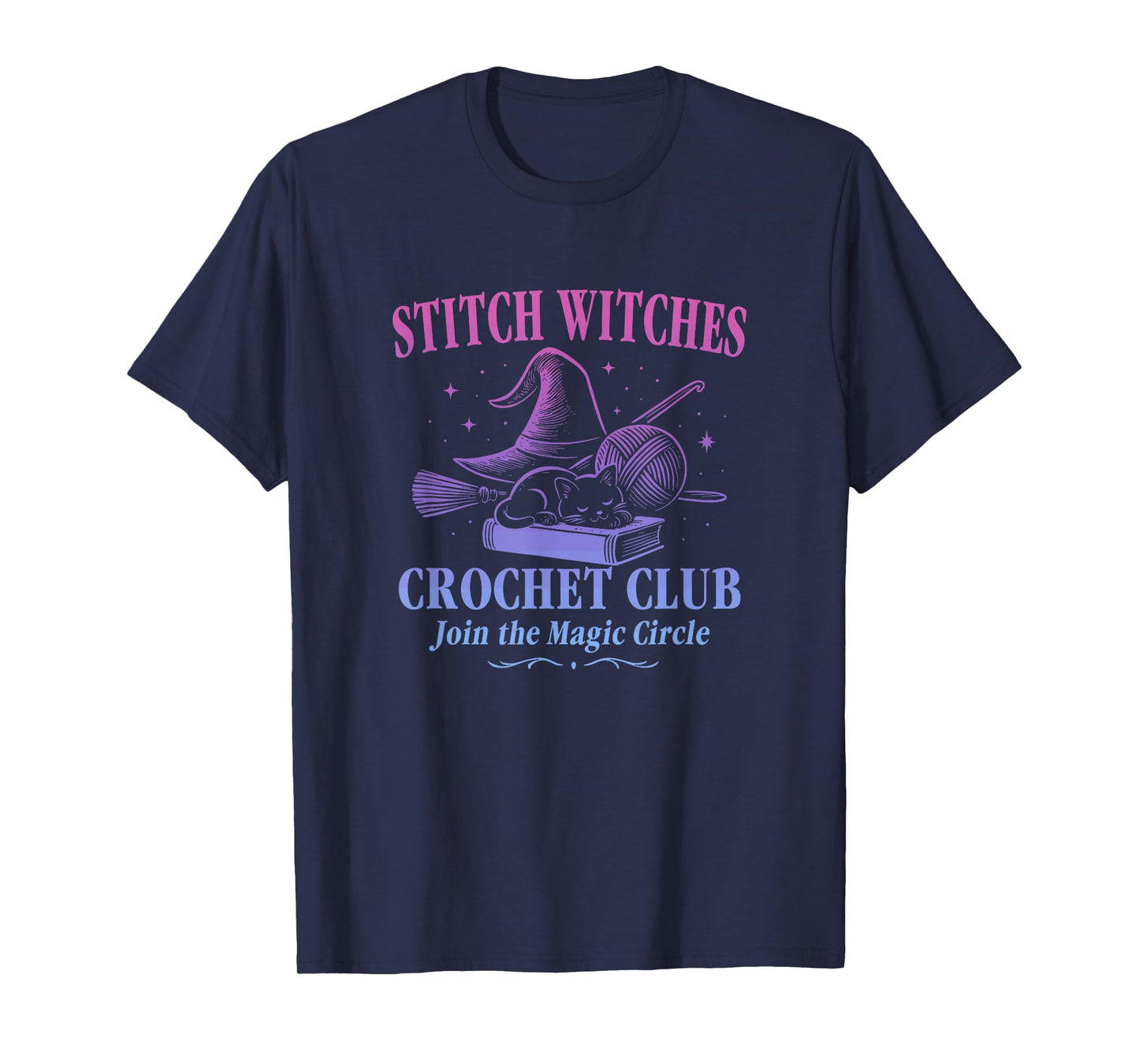 Stitch Witches Crochet Club Join The Magic Circle Design T-Shirt