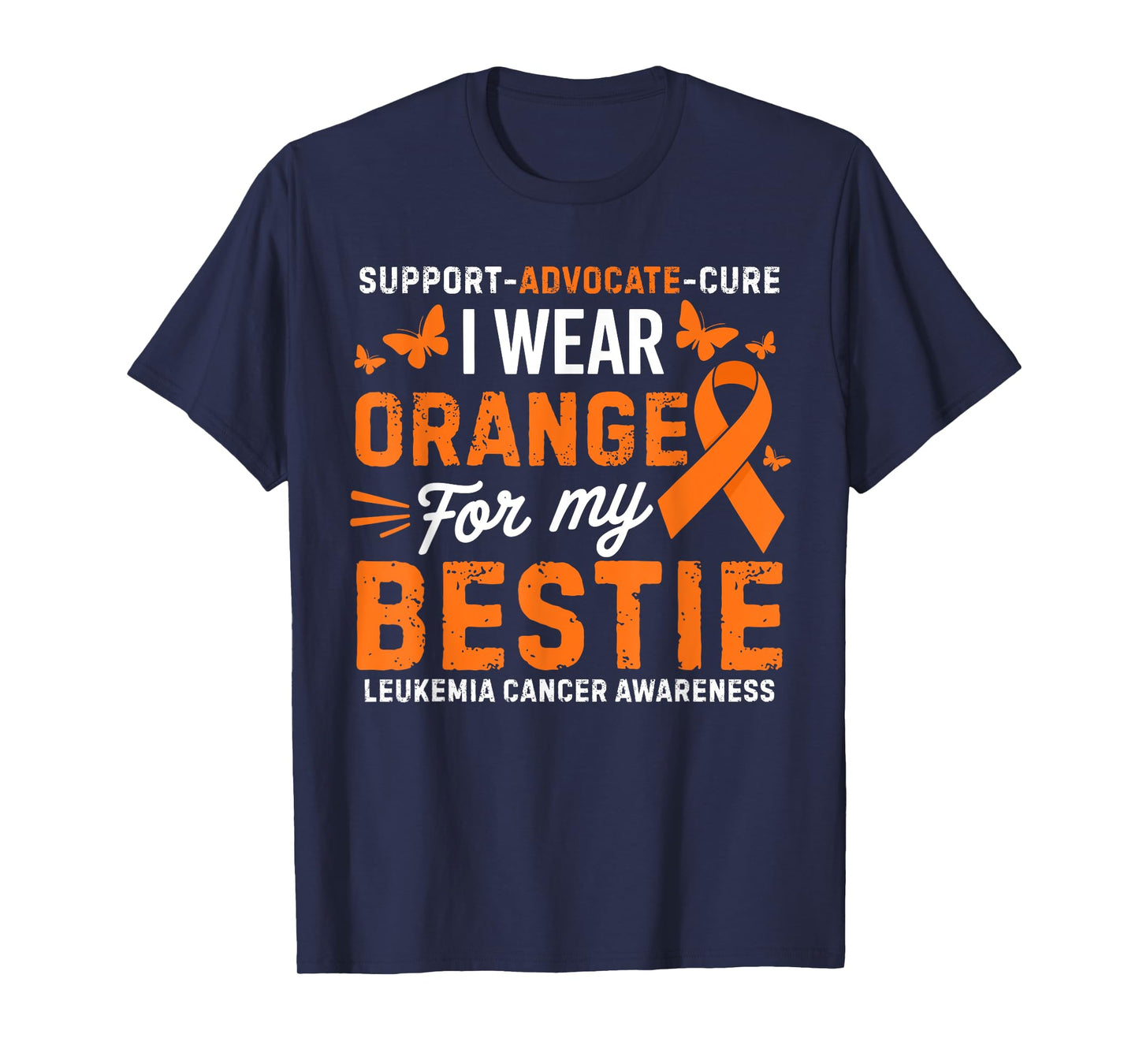 I Wear Orange for Bestie Leukemia Cancer Awareness T-Shirt