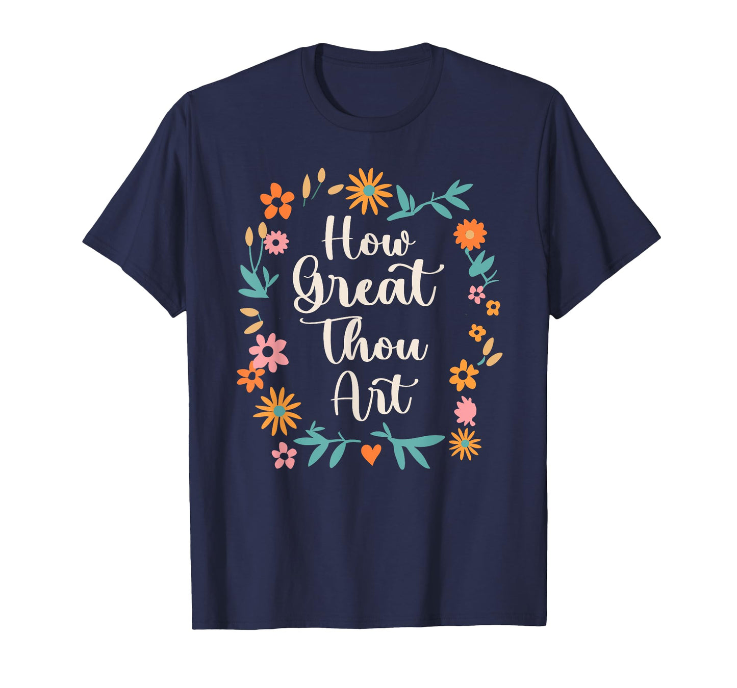 How Great Thou Art Psalm 92:5 Christian Hymn Bible Verse T-Shirt
