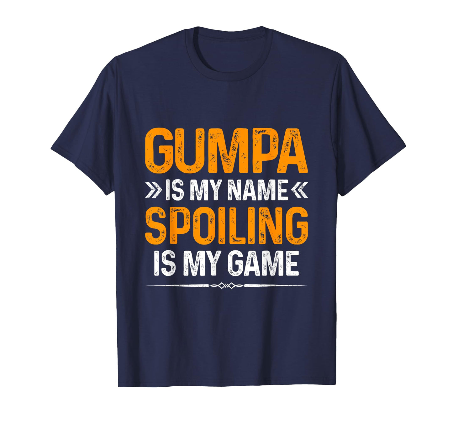 Happy Father's Day Gumpa Is My Name Spoiling Is My Game T-Shirt
