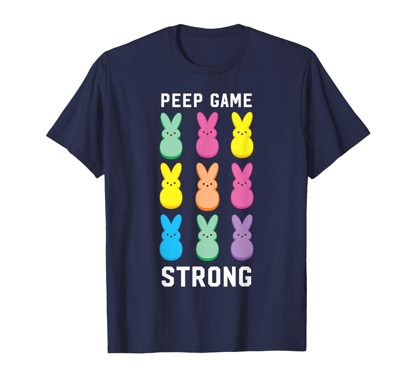 Peeps Easter Strong Peeps Game Colorful Bunnies T-Shirt