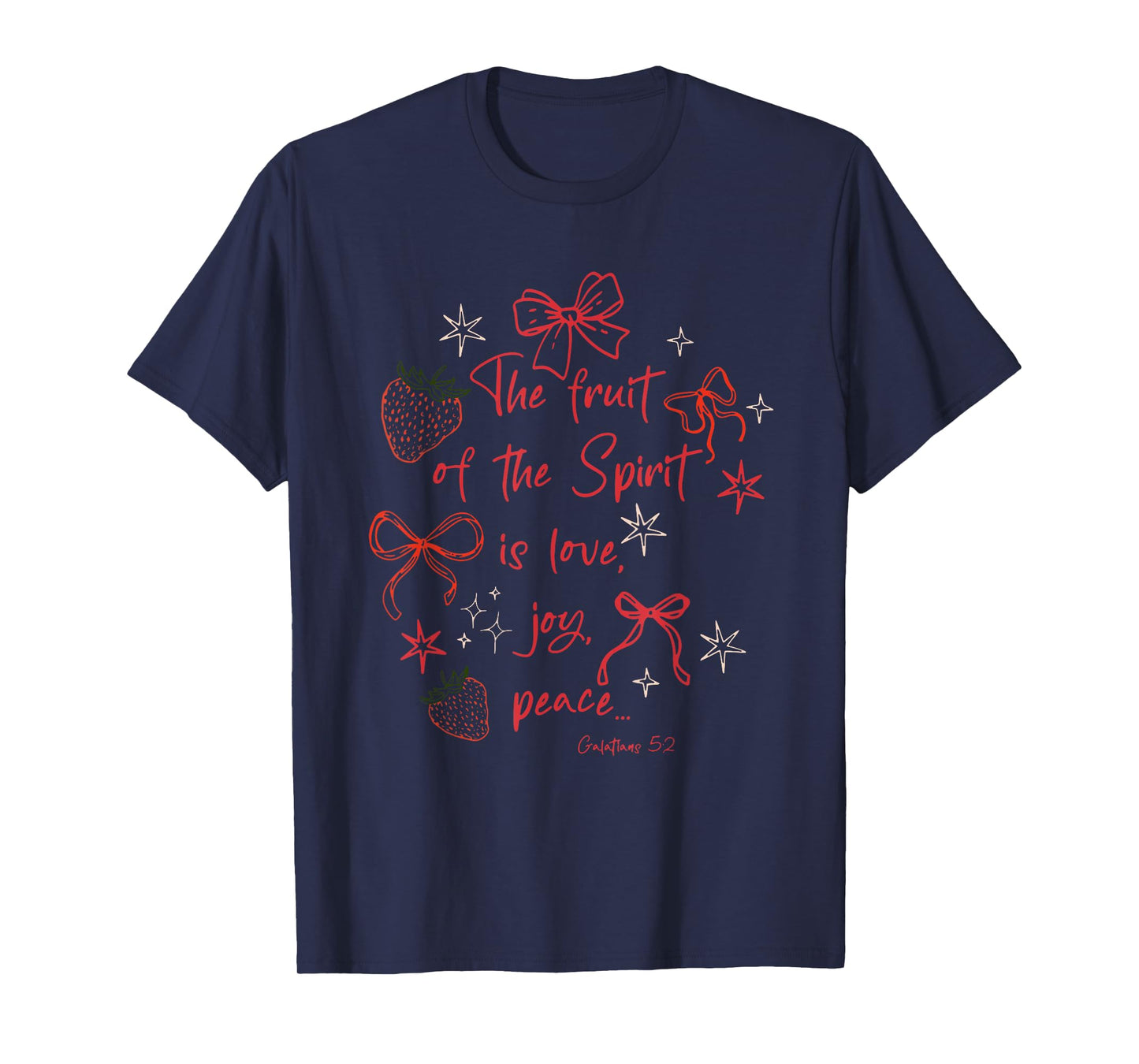 The Fruit of The Spirit is Love Joy Peace Strawberry Bow T-Shirt