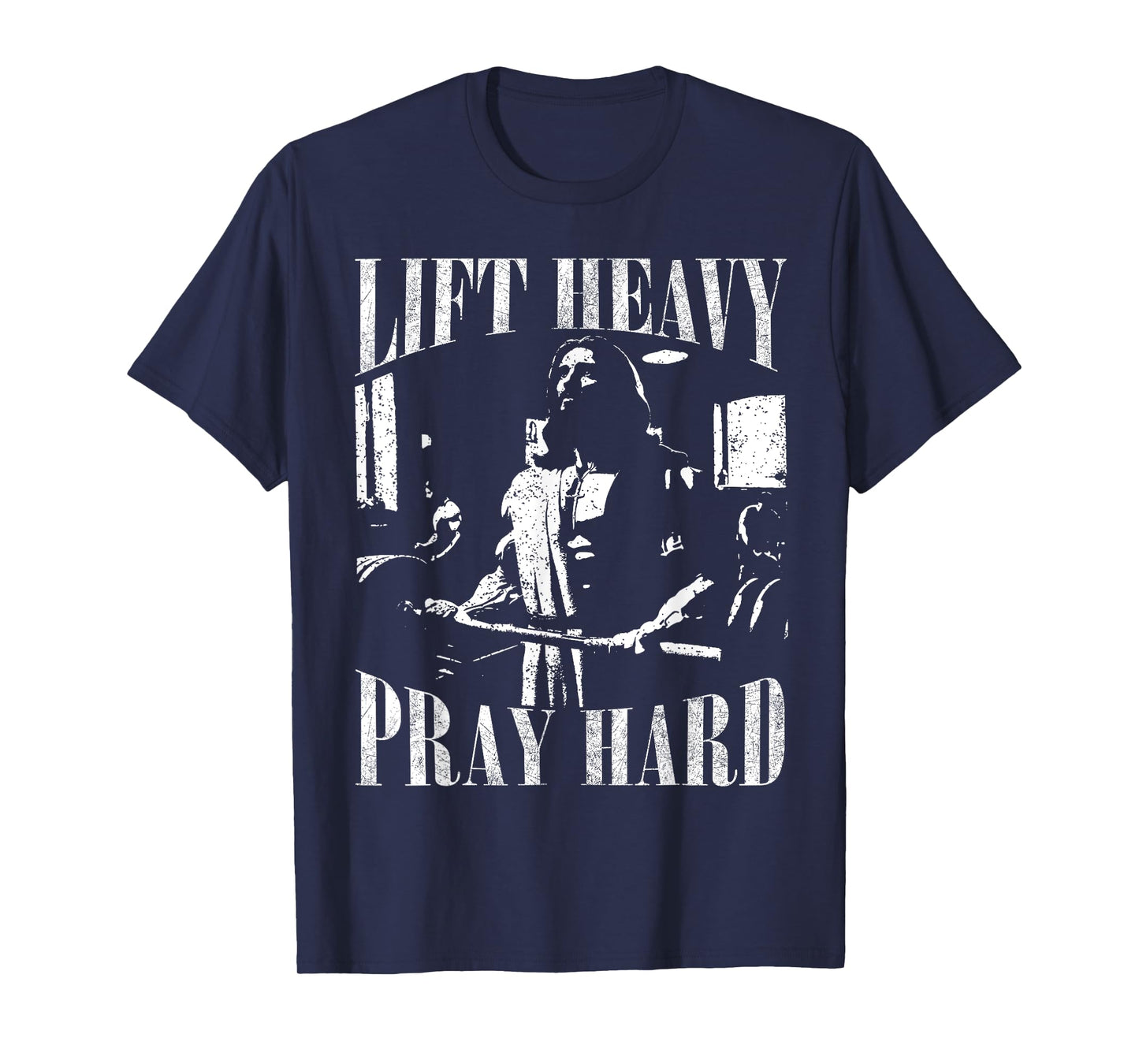Lift Heavy Pray Hard Gym Jesus Christian For Christian T-Shirt