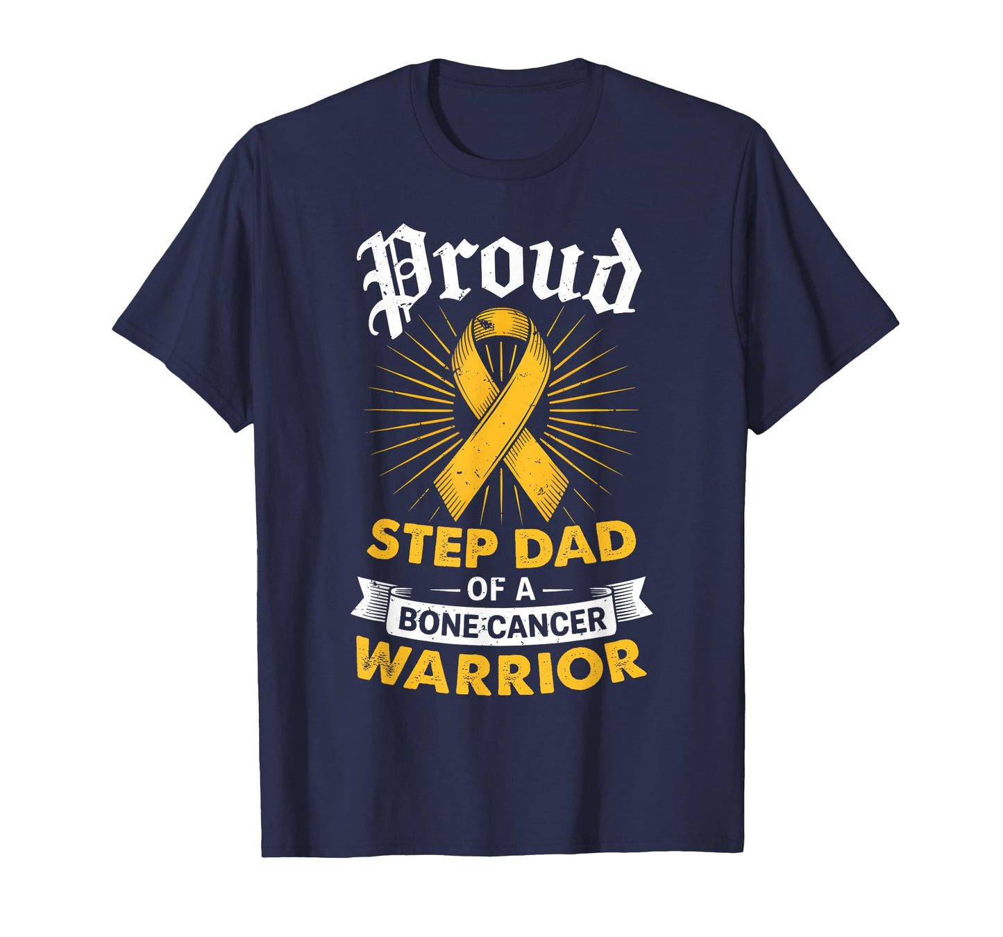 Proud Step Dad of a Bone Cancer Warrior Step Child Awareness T-Shirt