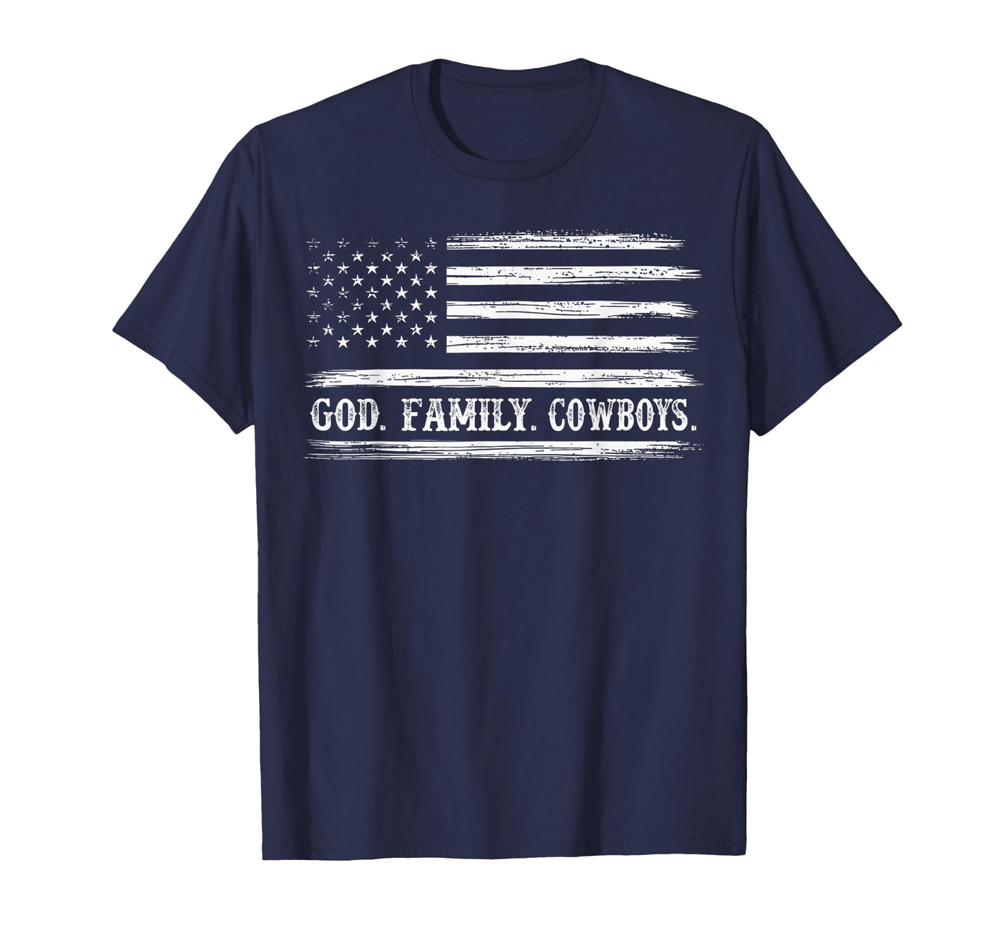 God First Family Second Then Cowboys. USA Flag Patriotic T-Shirt