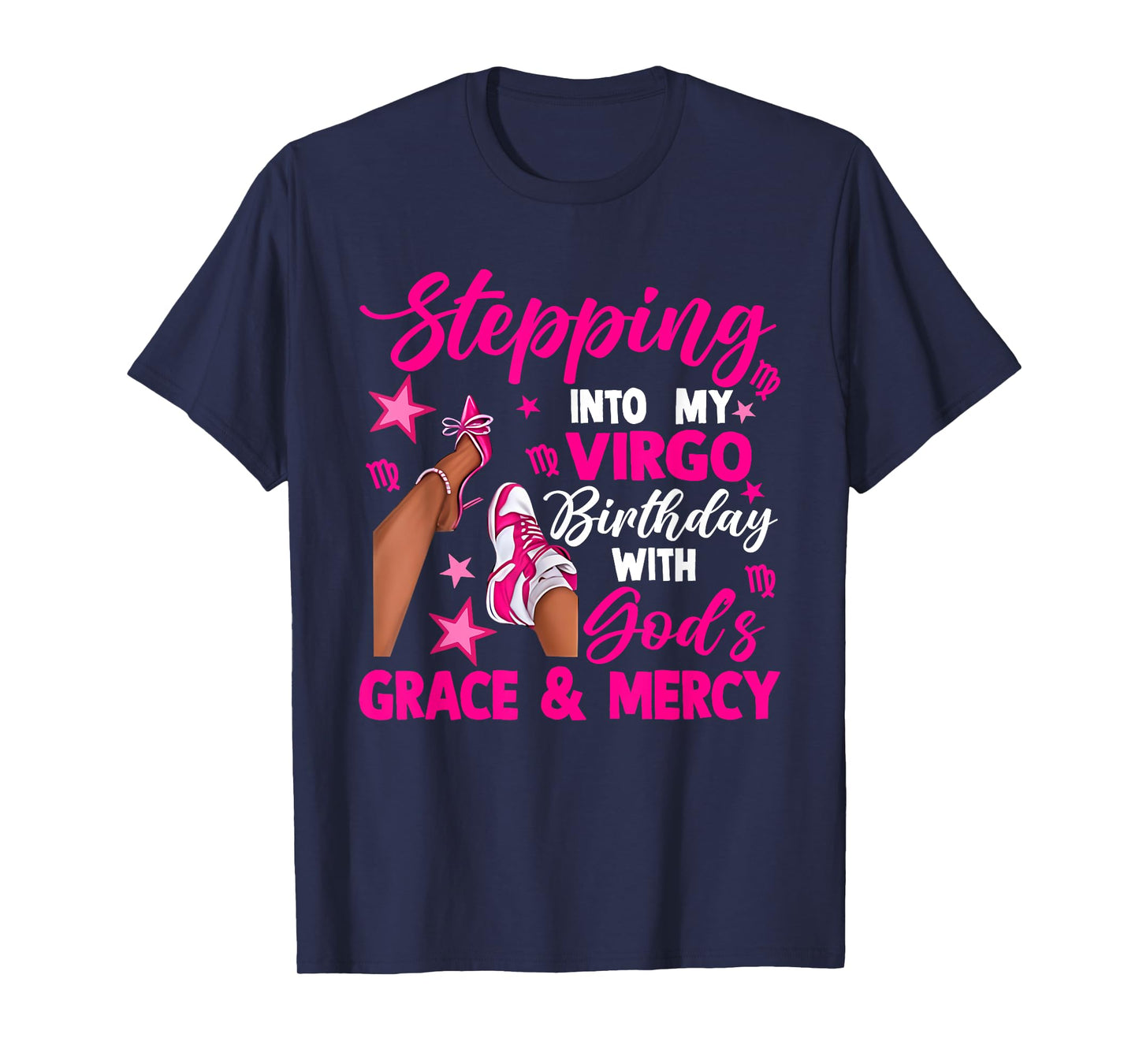 Stepping Into My Virgo Birthday Pink High Heels Sneaker T-Shirt