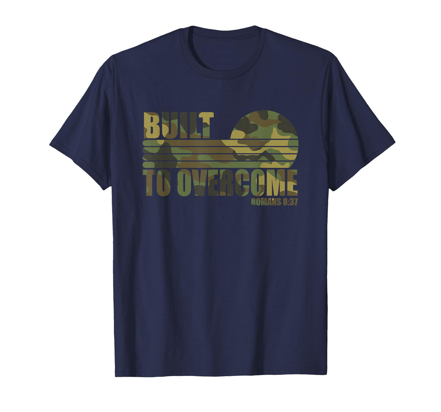 Built to Overcome Camo Workout Christian Faith Gym Scripture T-Shirt
