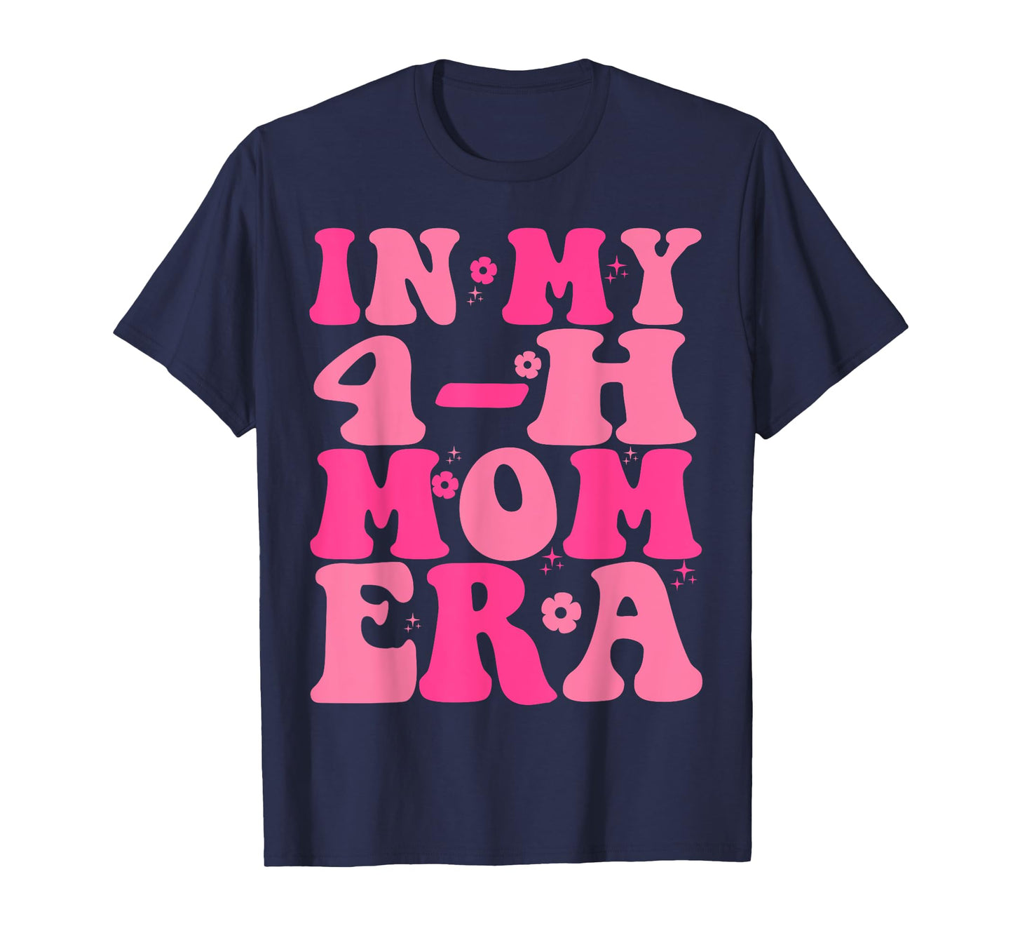 In My 4-H Mom Era T-Shirt