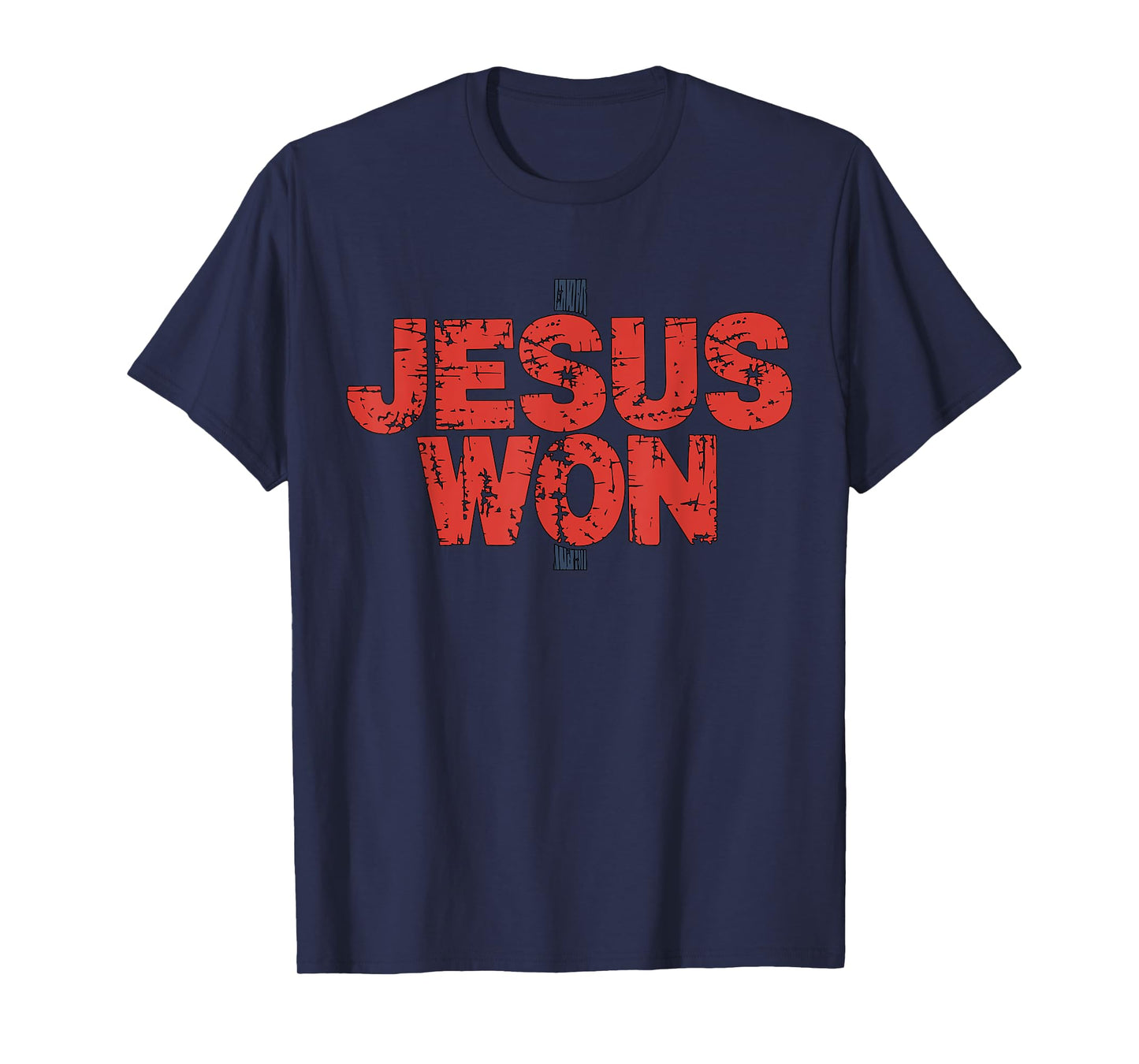 Jesus Won Christian Religious Faith T-Shirt