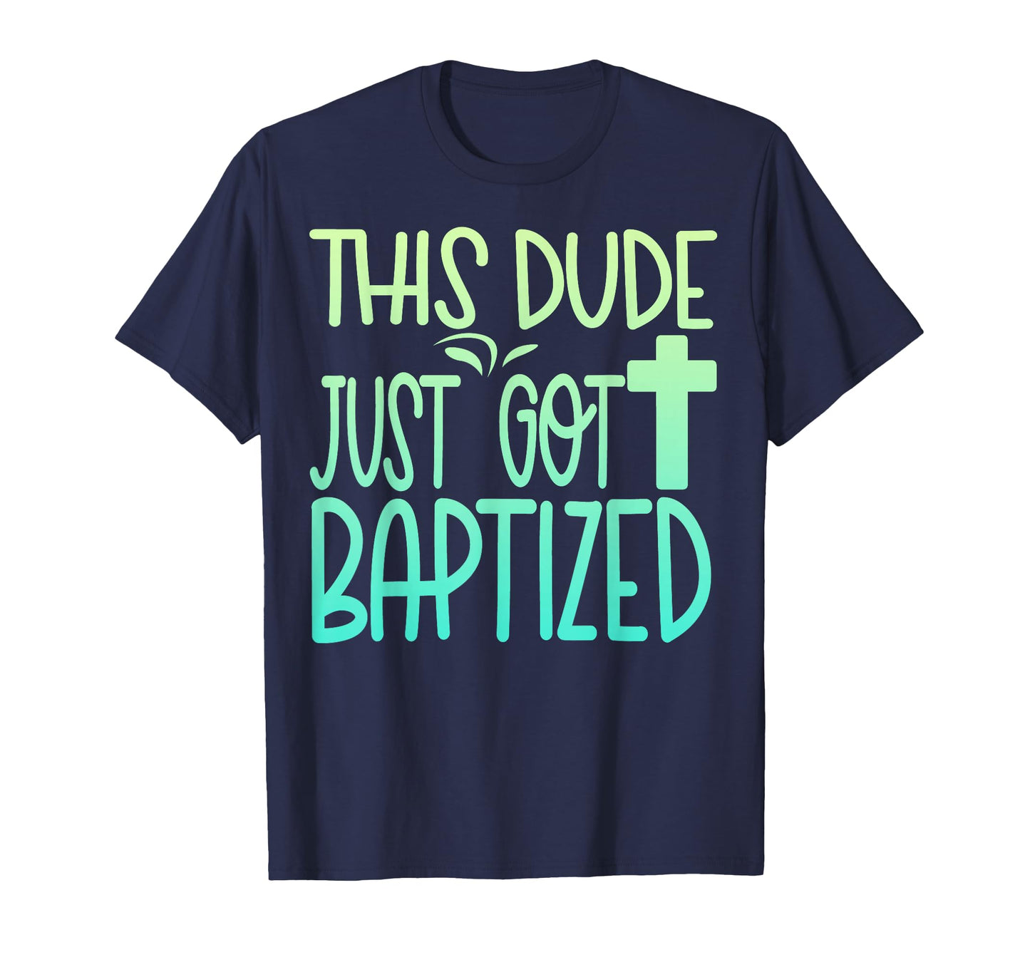 Baptism Kids Boy Dude Baptized Christian 2025 I Decided T-Shirt