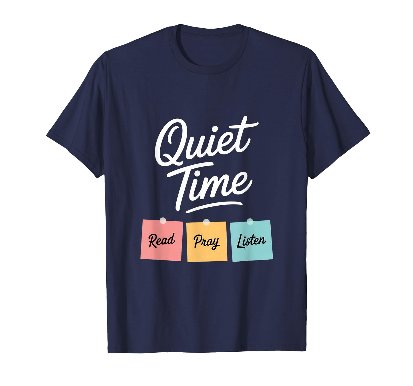 Quiet Time Read Pray Listen Christian Devotional T-Shirt