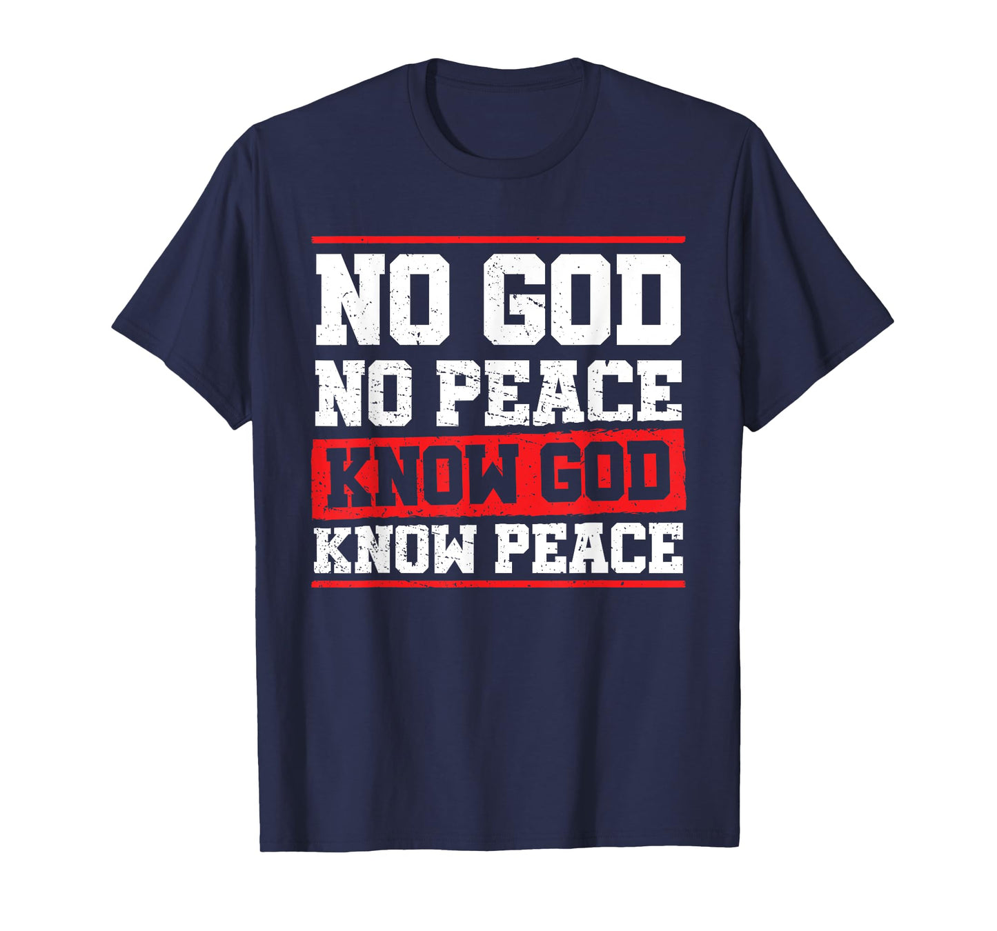 No God No Peace Bible Verse Christian Faith Jesus Christ T-Shirt