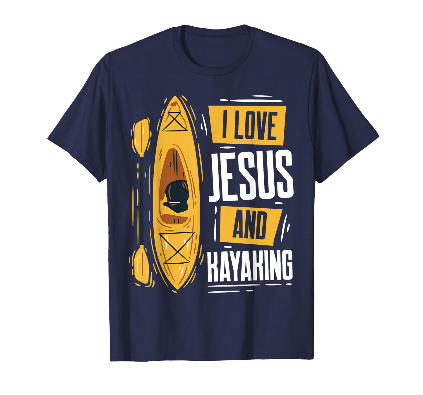 Kayaking Lover Christian Protestant Religion Faith Jesus T-Shirt