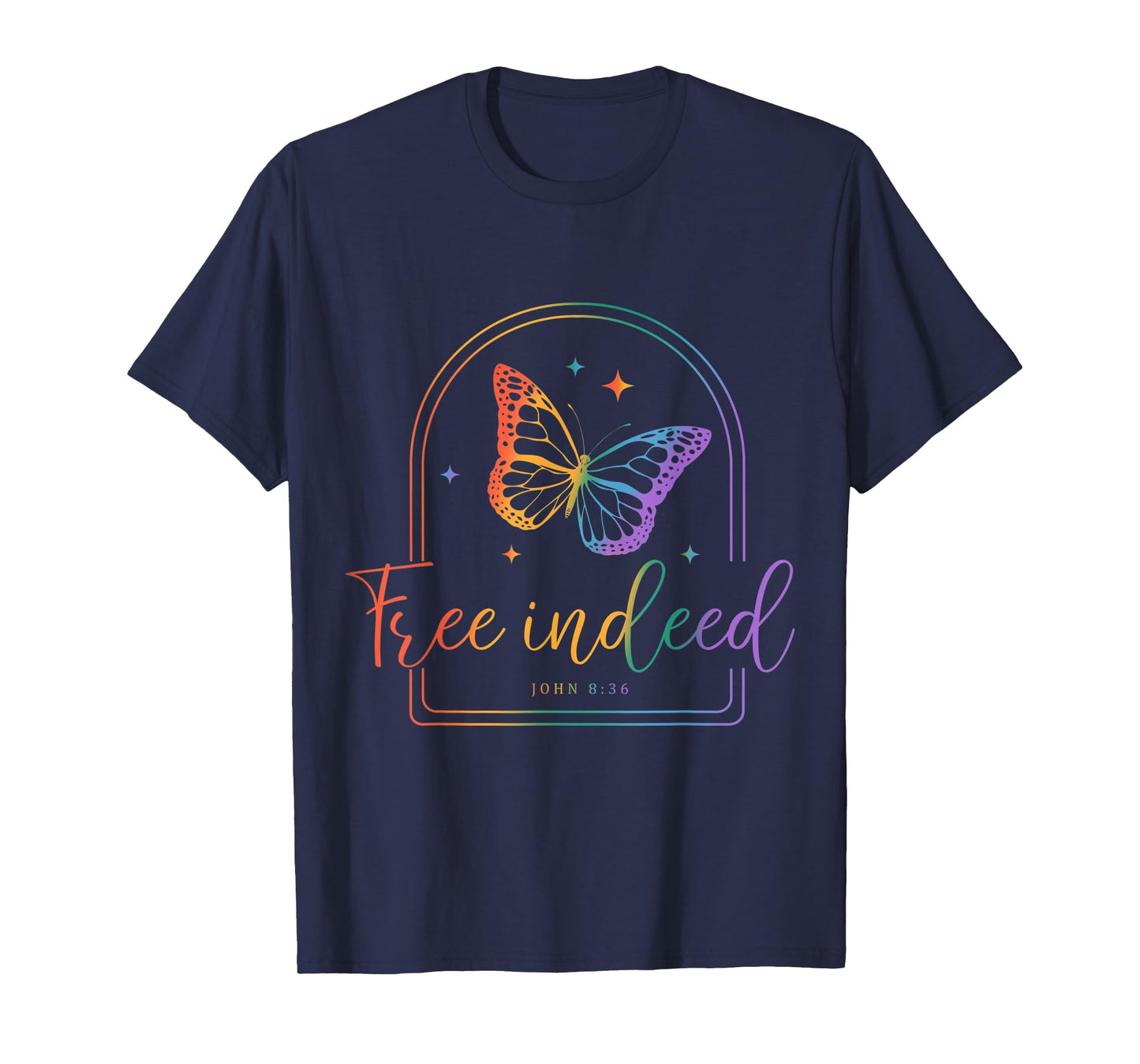 Free Indeed Christian Faith, Butterfly Bible Verse Tie-Dye T-Shirt