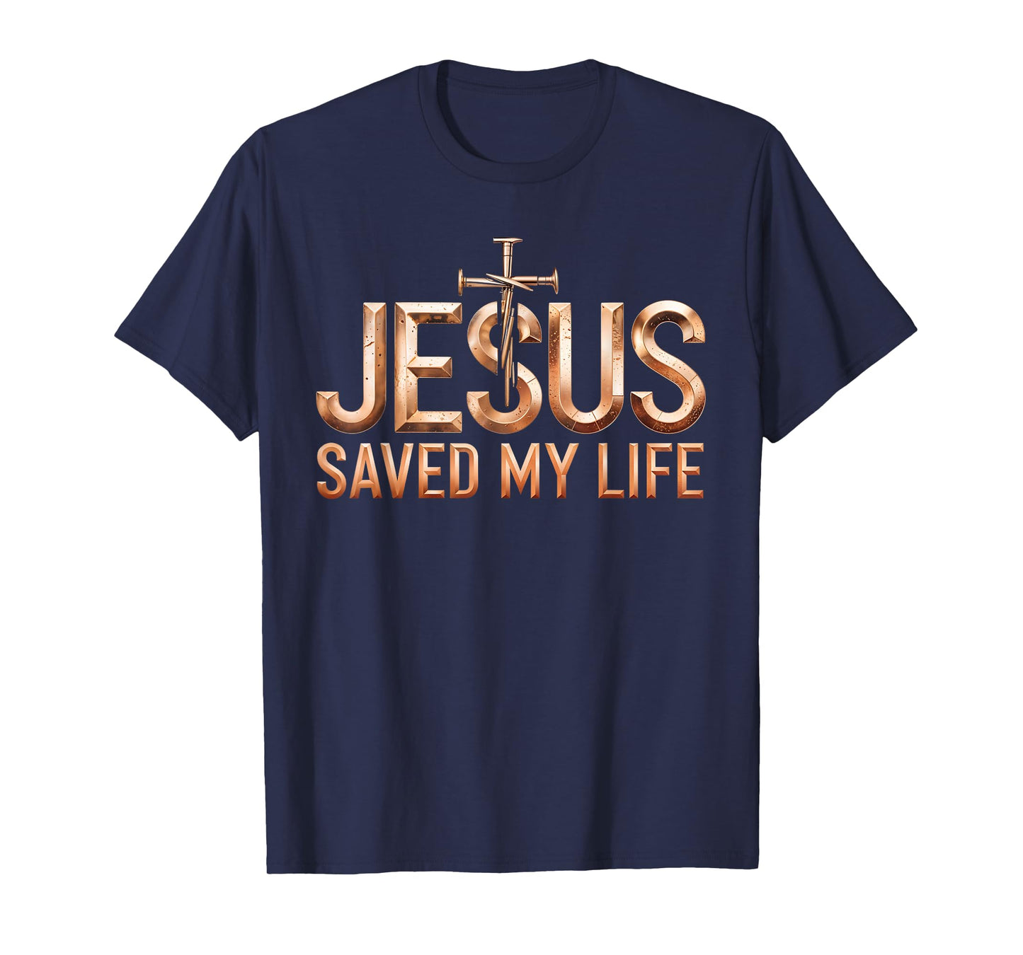 Jesus Christ Saved My Life Gifts for Women Men T-Shirt