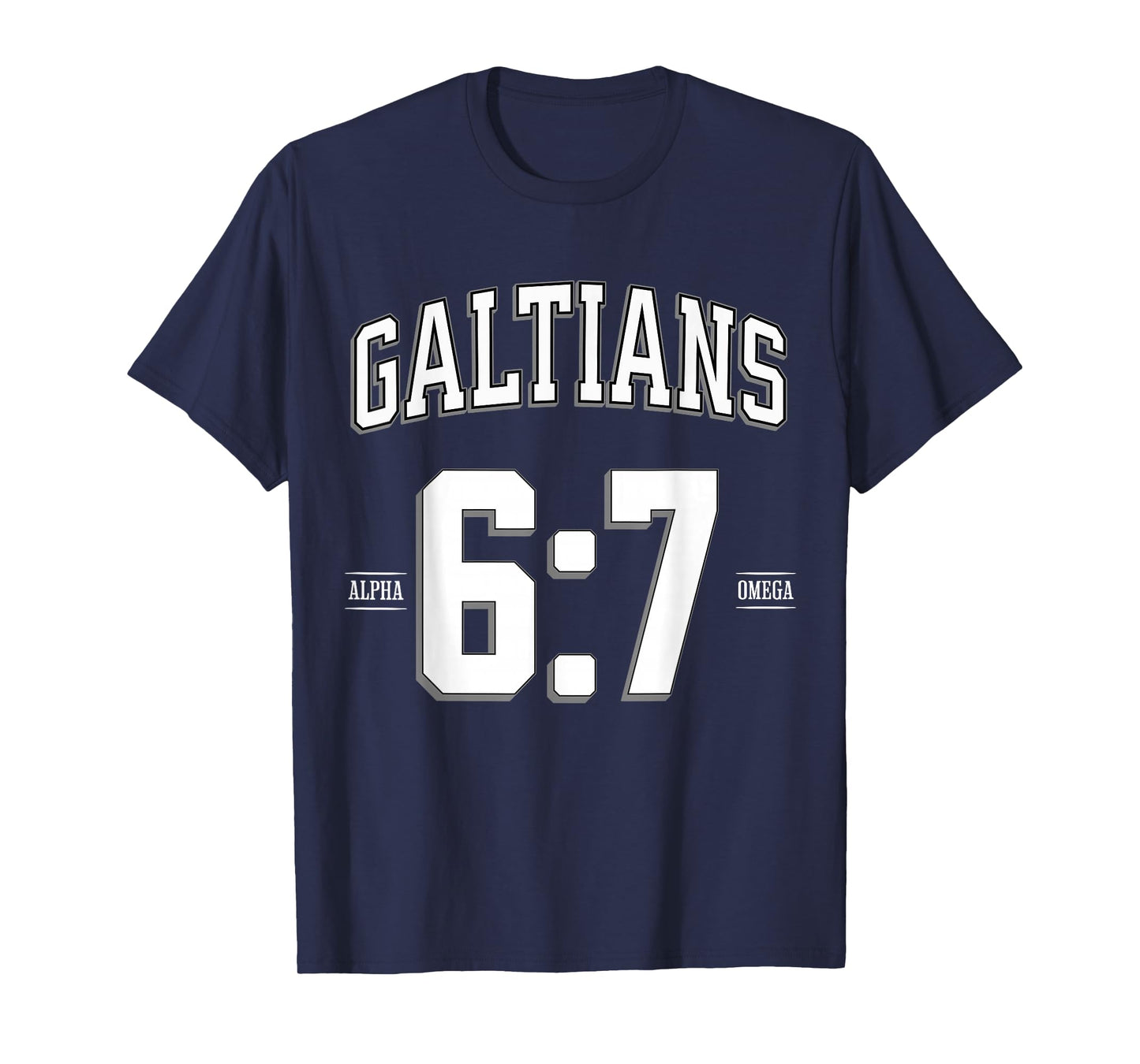 BIBLE VERSE GALATIANS-6:7 Reap What You Sow T-Shirt