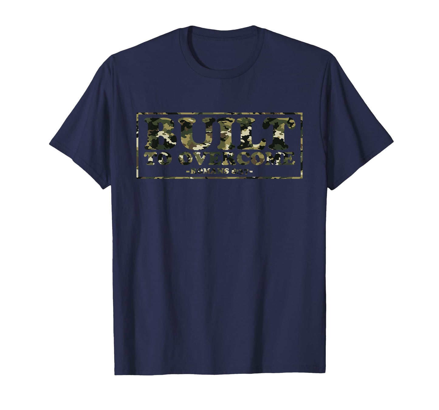 Built to Overcome Camo Faith Christian Gym Workout Scripture T-Shirt