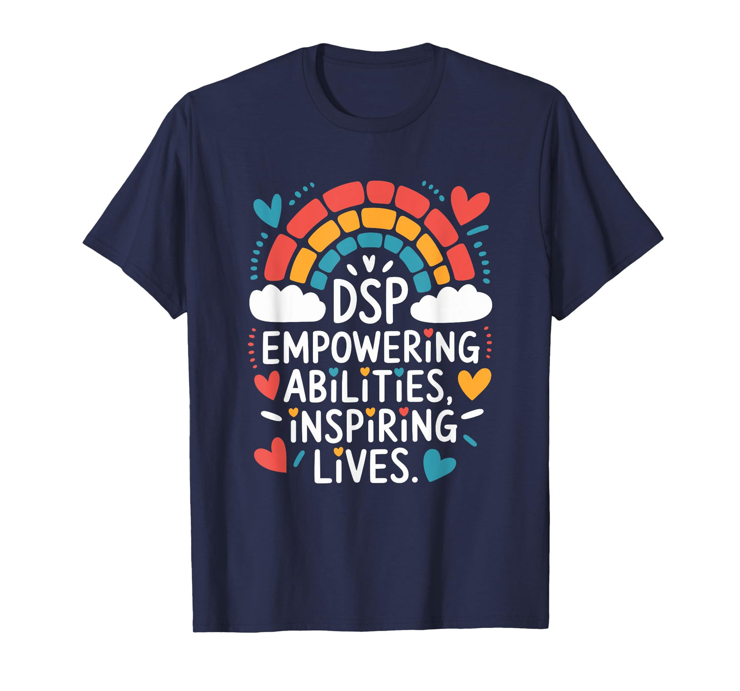 DSP Appreciation Quotes For Direct Support Professional T-Shirt