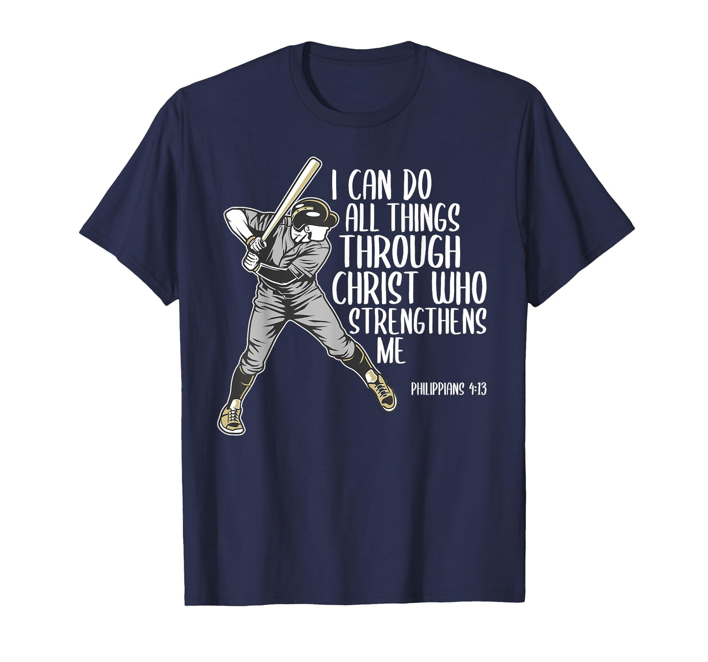 Christian Athlete Baseball Philippians God Bible Christ Gift T-Shirt