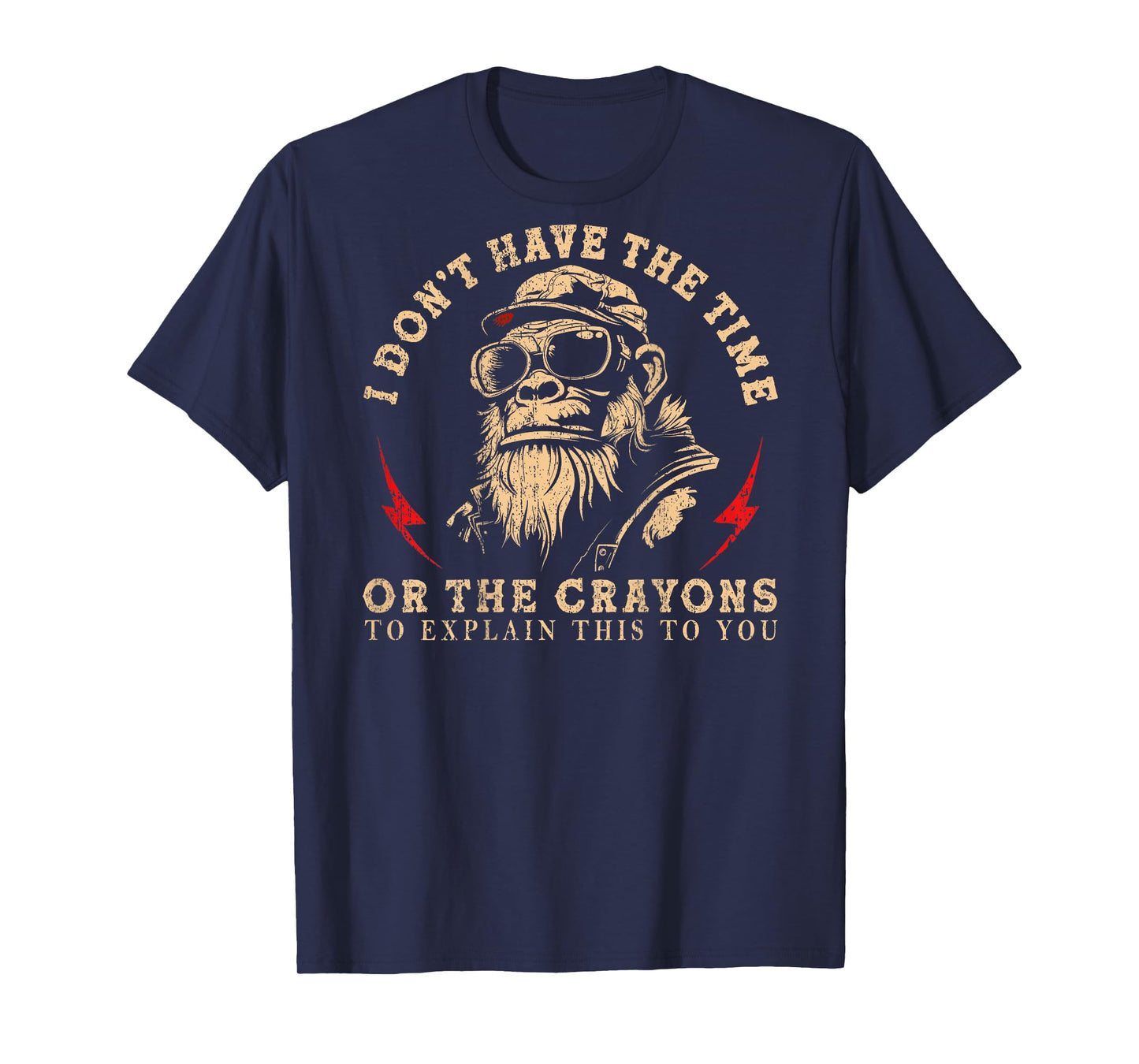 I Don't Have The Time Or The Crayons Funny Monkey (On Back) T-Shirt