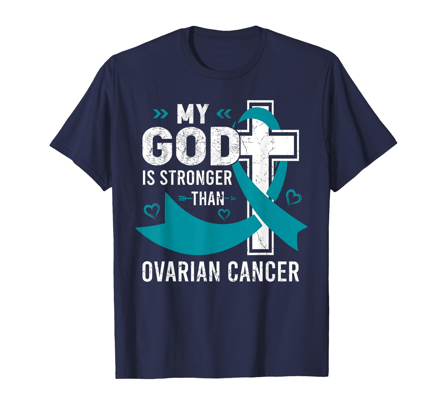 My God Is Stronger Than Ovarian Cancer Awareness Warriors T-Shirt