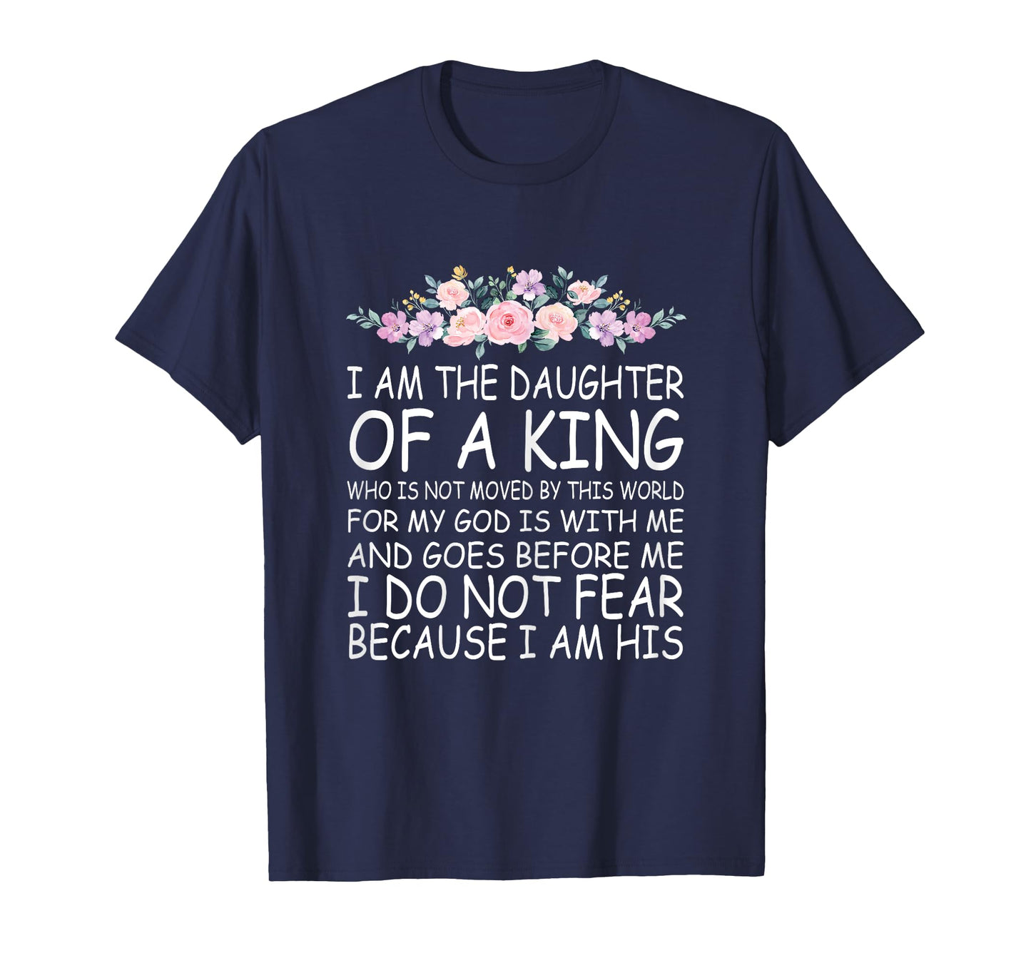 I Am The Daughter Of A King Christian Religious Girls Women T-Shirt