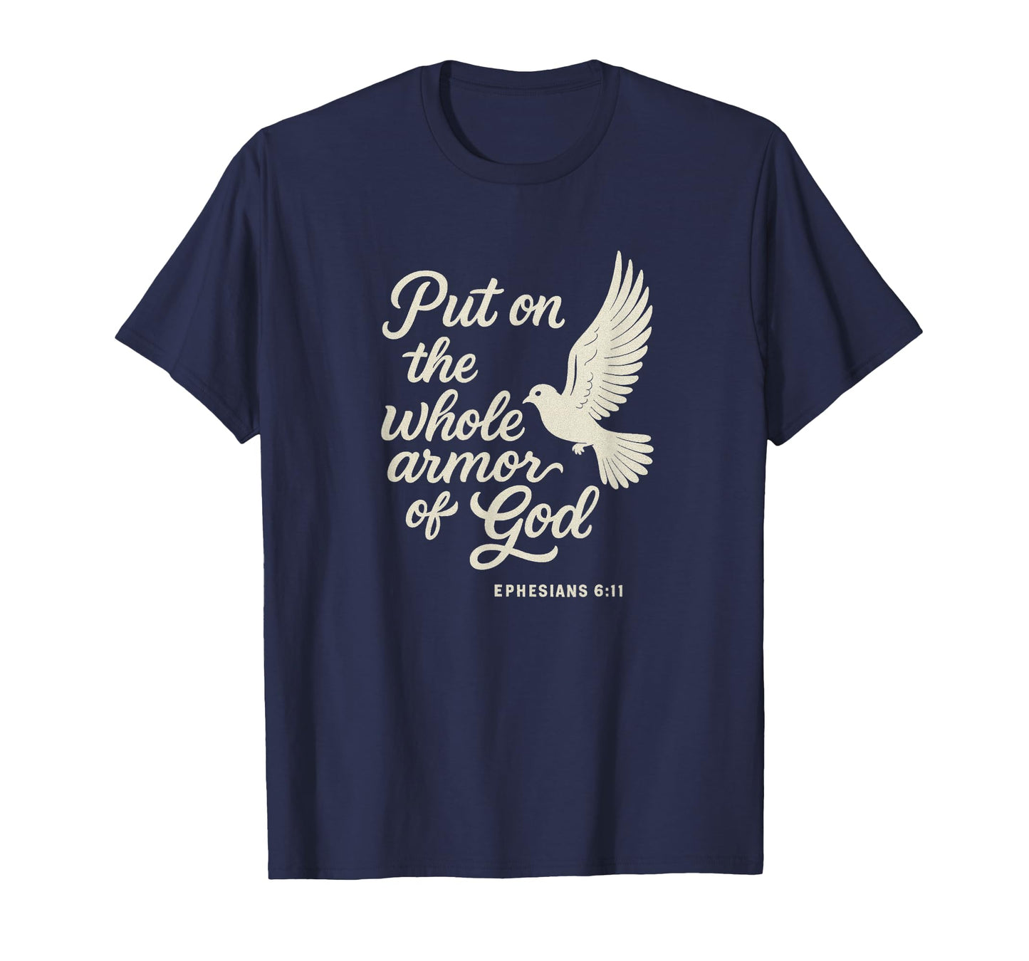 Ephesians 6:11 Christian Themed Bible Verse Design T-Shirt
